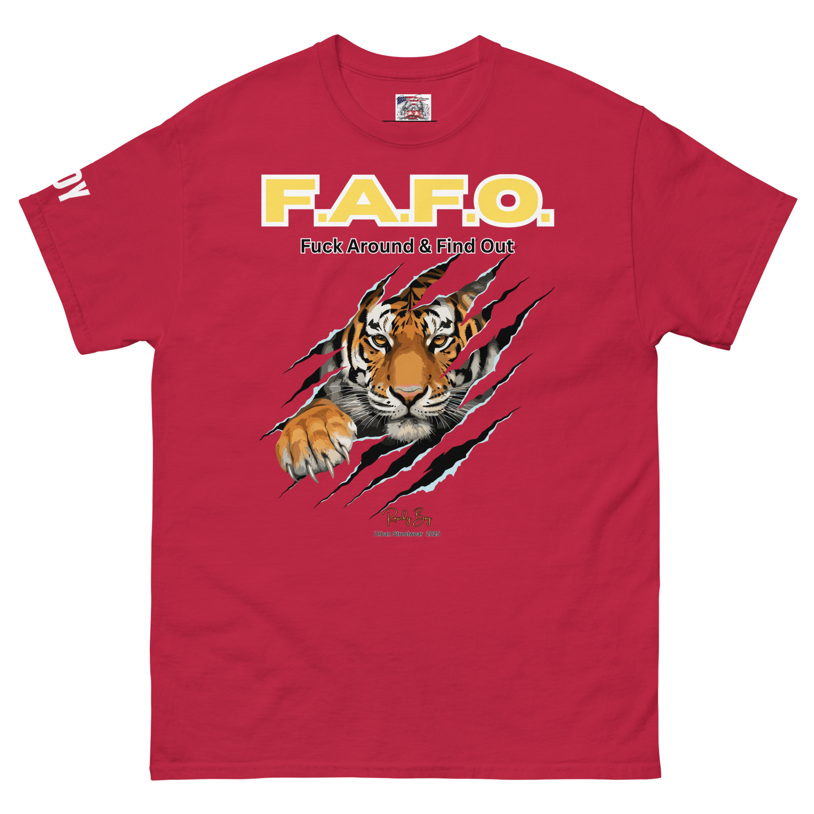 Rowdy Boy "F.A.F.O." ( Fuck Around & Find Out) Unisex Classic Tee - Image 154