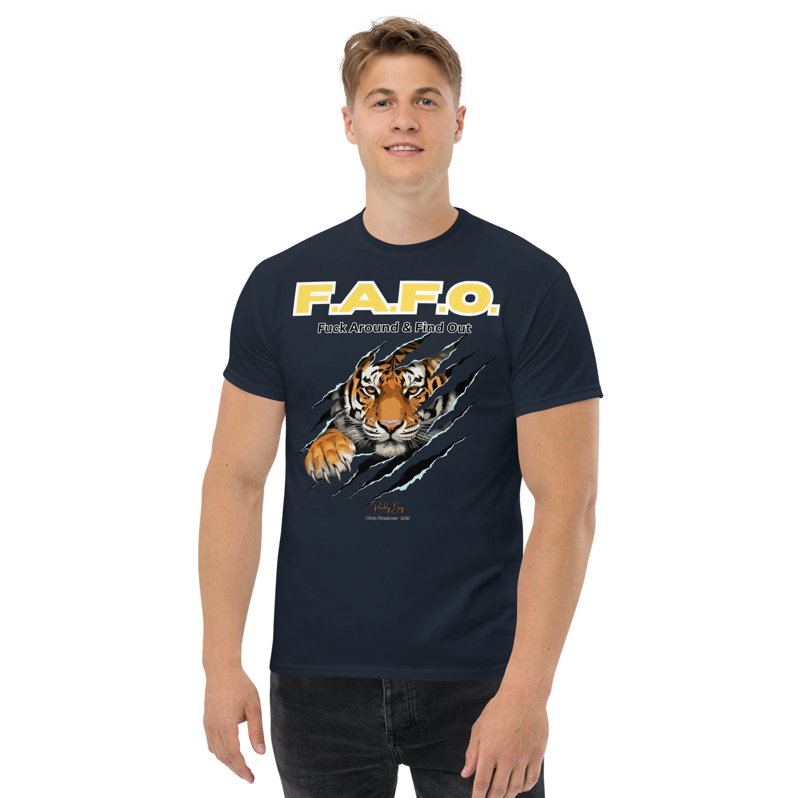 Rowdy Boy "F.A.F.O." ( Fuck Around & Find Out) Unisex Classic Tee - Image 20