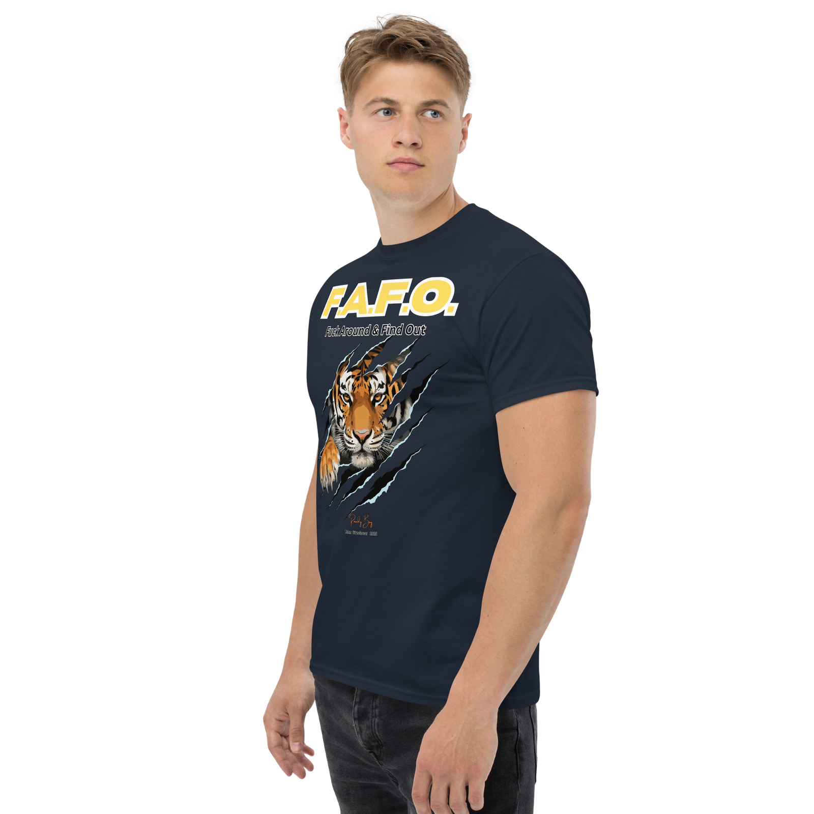 Rowdy Boy "F.A.F.O." ( Fuck Around & Find Out) Unisex Classic Tee - Image 13