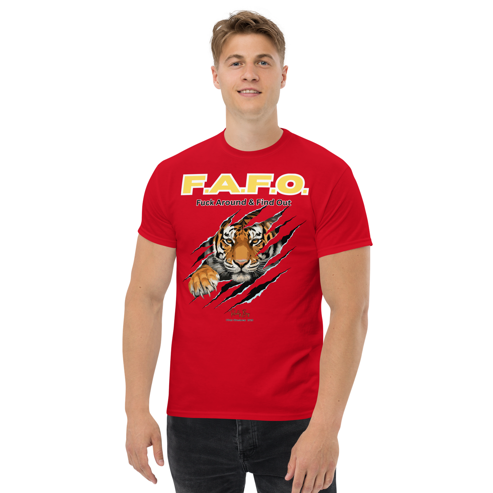 Rowdy Boy "F.A.F.O." ( Fuck Around & Find Out) Unisex Classic Tee - Image 41