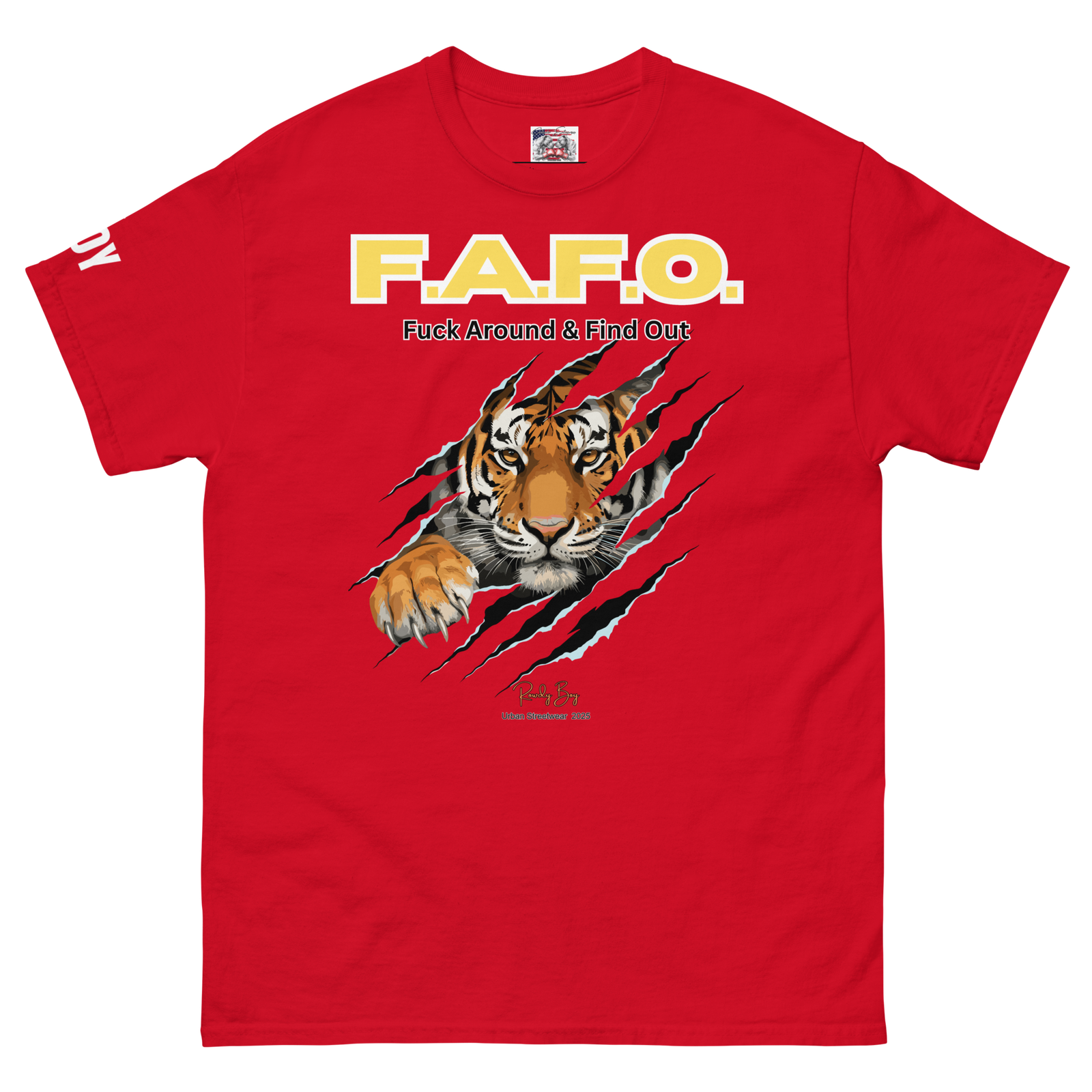 Rowdy Boy "F.A.F.O." ( Fuck Around & Find Out) Unisex Classic Tee - Image 151