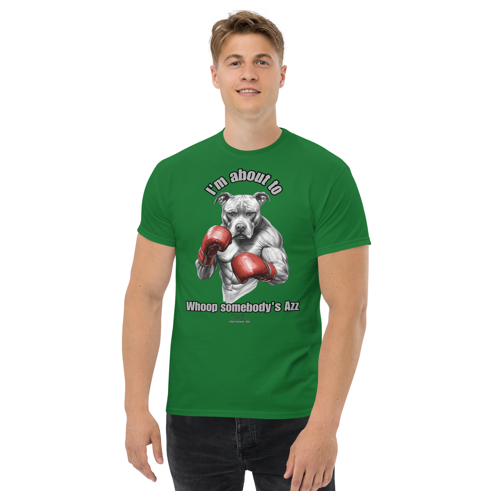 Rowdy Boy "I'm about to whoop somebody's Azz" Unisex Classic Tee - Image 82