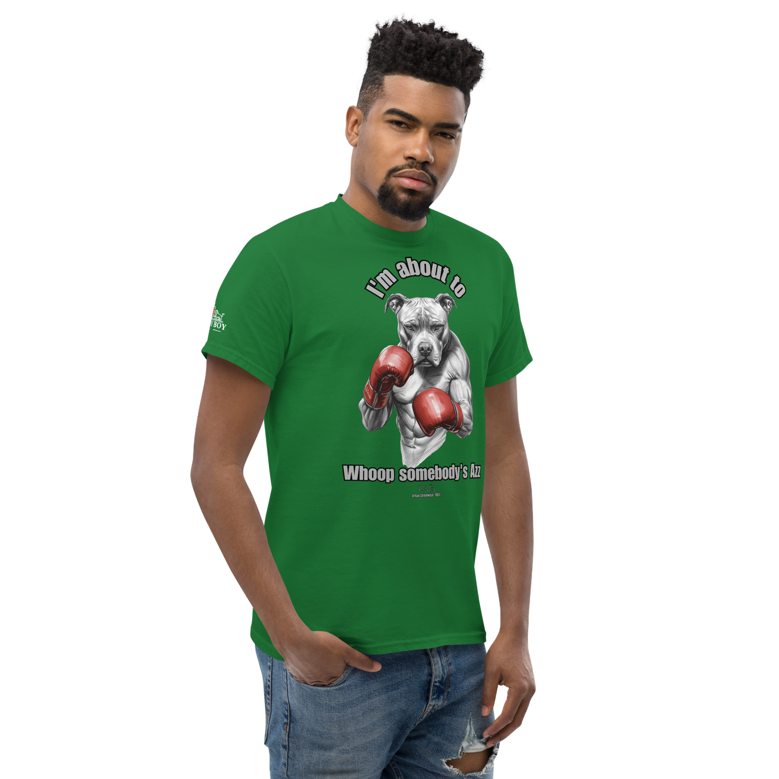 Rowdy Boy "I'm about to whoop somebody's Azz" Unisex Classic Tee - Image 80