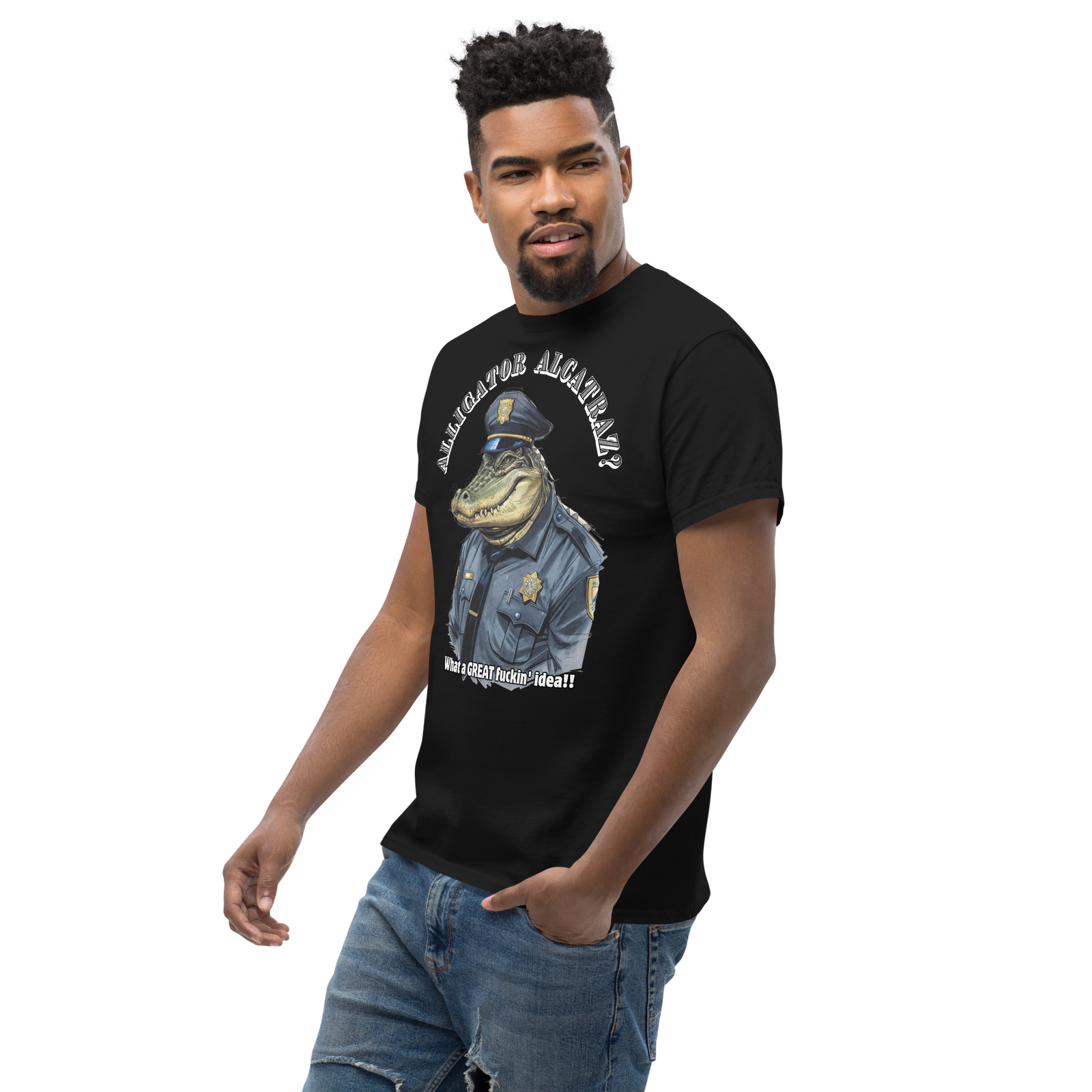 Rowdy Boy "Alligator Alcatraz???" (What A Great Fuckin Idea!!! 2)Unisex classic tee - Image 18