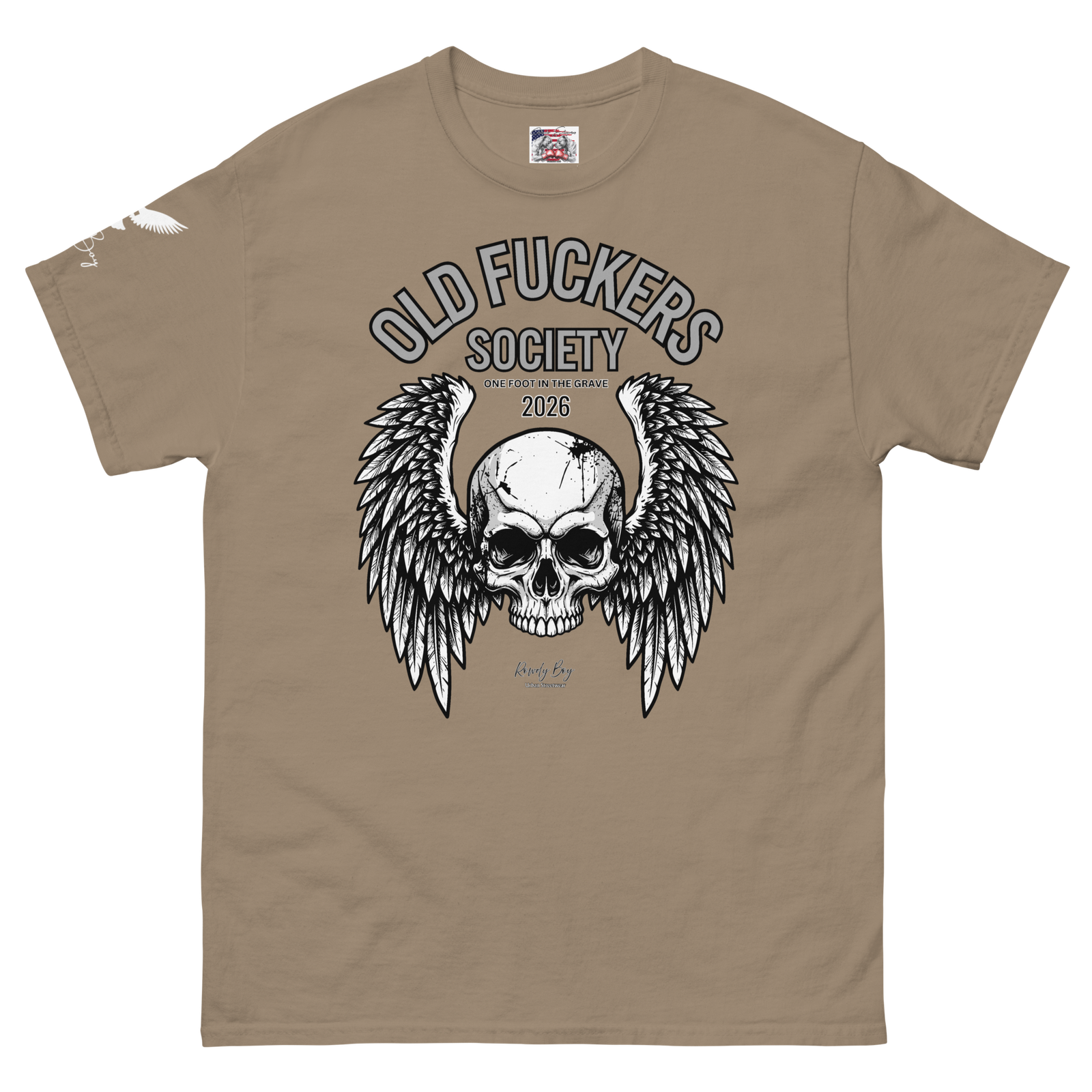 Rowdy Boy " Old Fuckers Society" (One foot in the grave) Unisex Classic Tee - Image 216