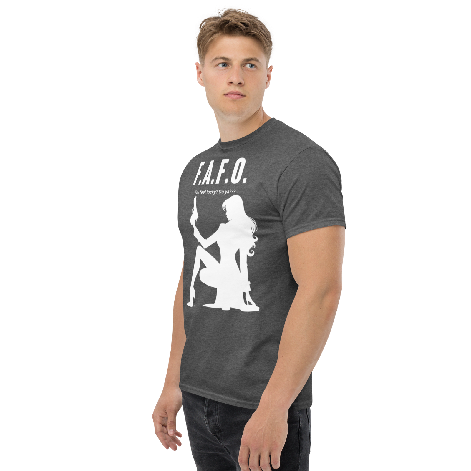 Rowdy Boy "F.A.F.O. Fuck Around & Find Out" (Do You Feel Lucky?) Unisex Classic Tee - Image 107