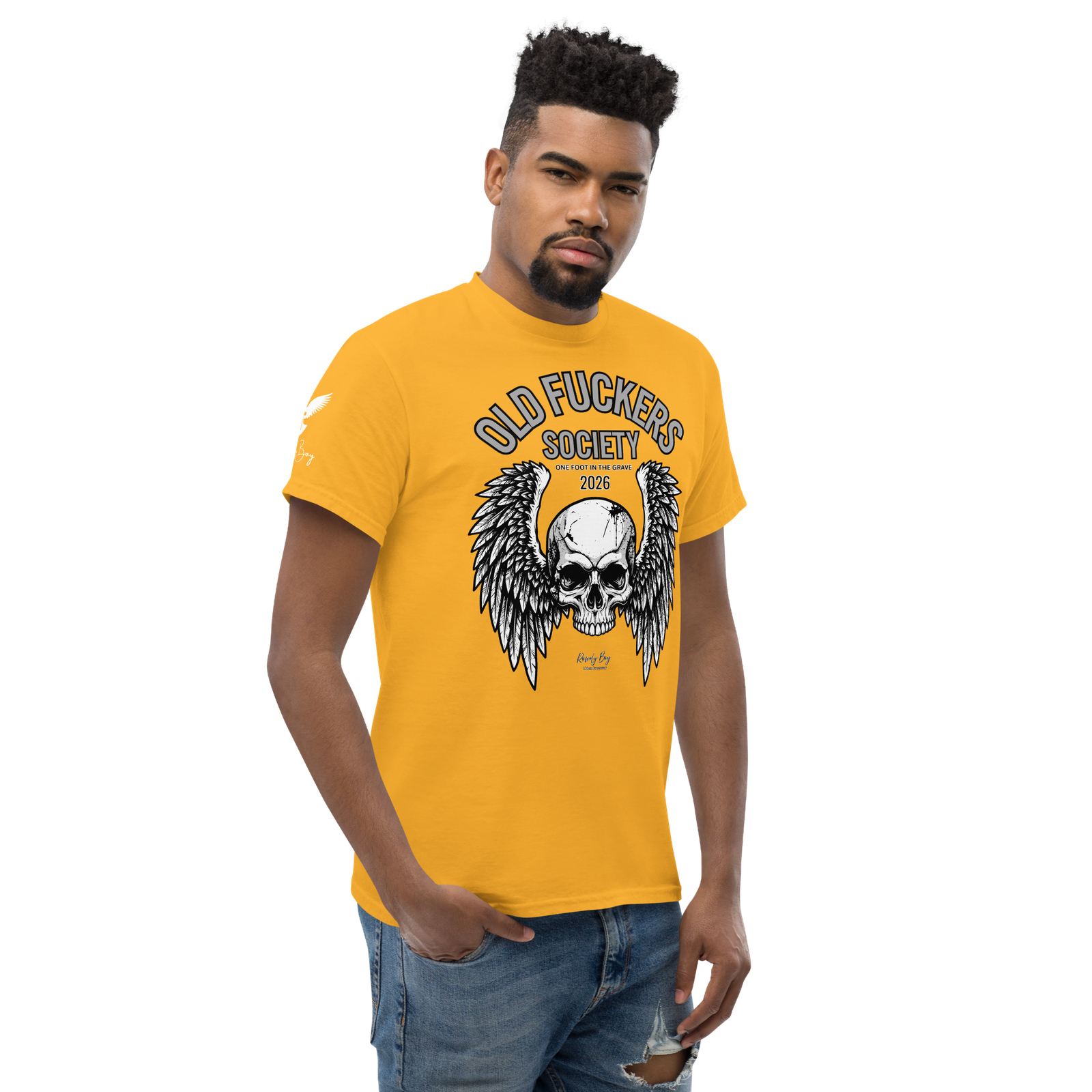 Rowdy Boy " Old Fuckers Society" (One foot in the grave) Unisex Classic Tee - Image 193