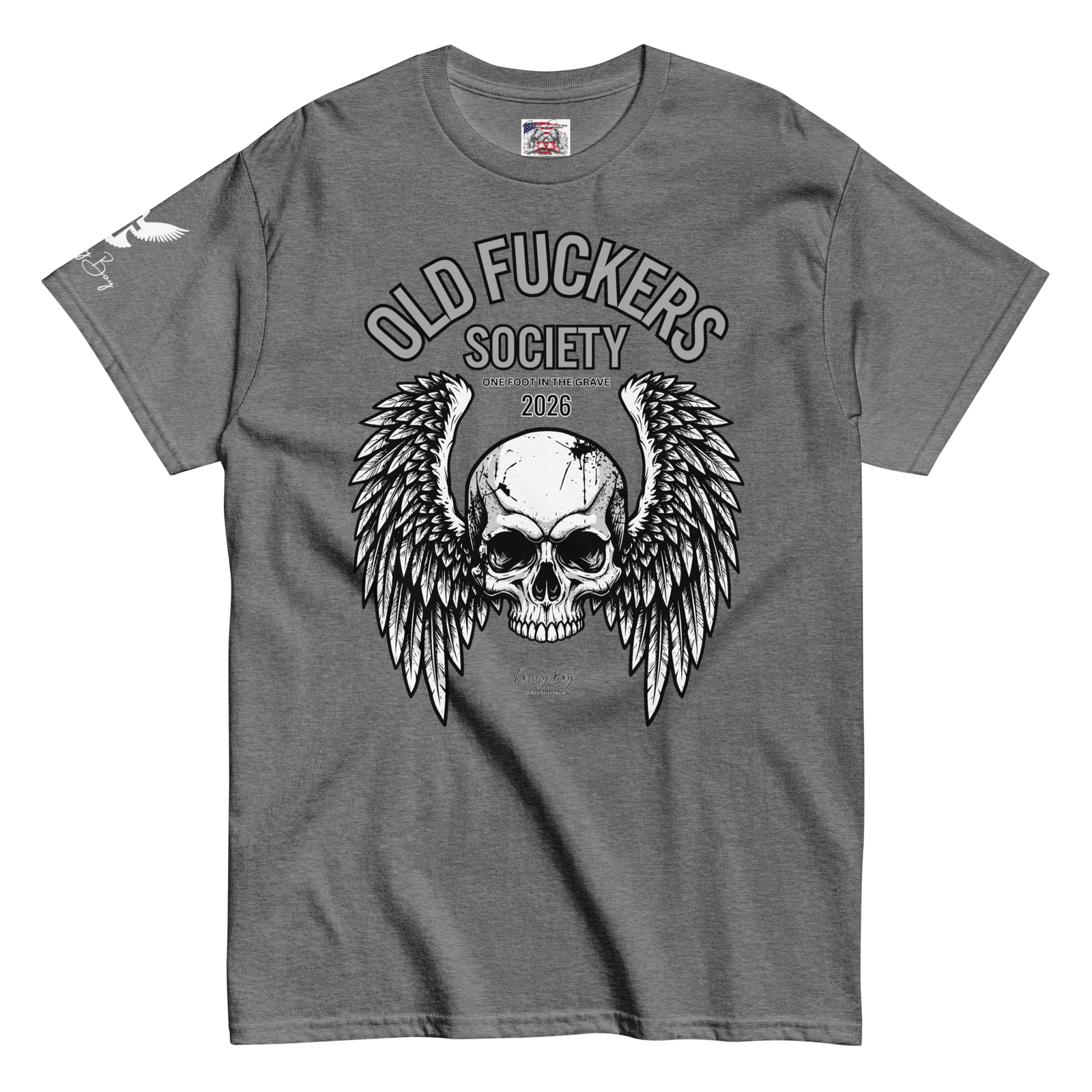 Rowdy Boy " Old Fuckers Society" (One foot in the grave) Unisex Classic Tee - Image 154