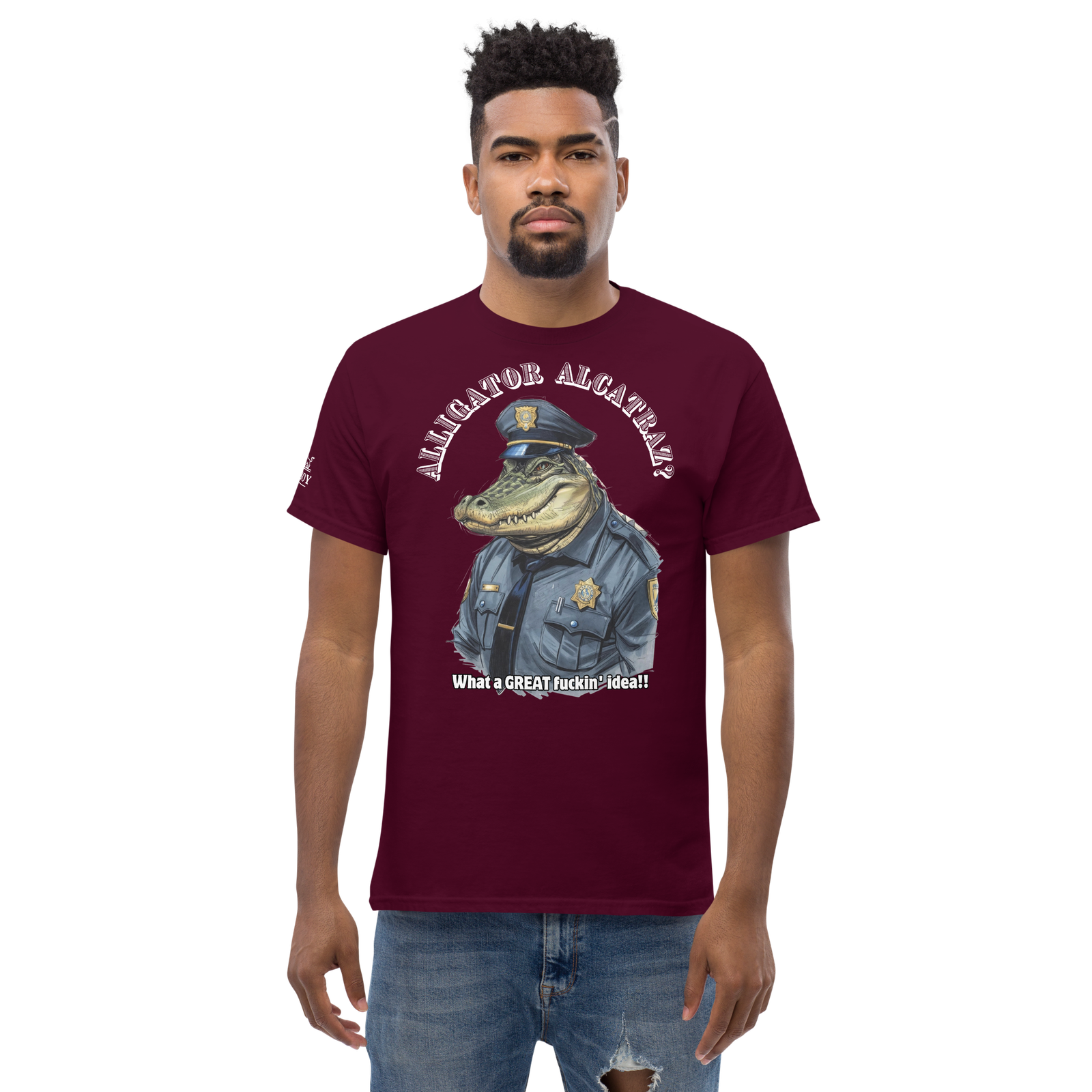 Rowdy Boy "Alligator Alcatraz???" (What A Great Fuckin Idea!!! 2)Unisex classic tee - Image 12