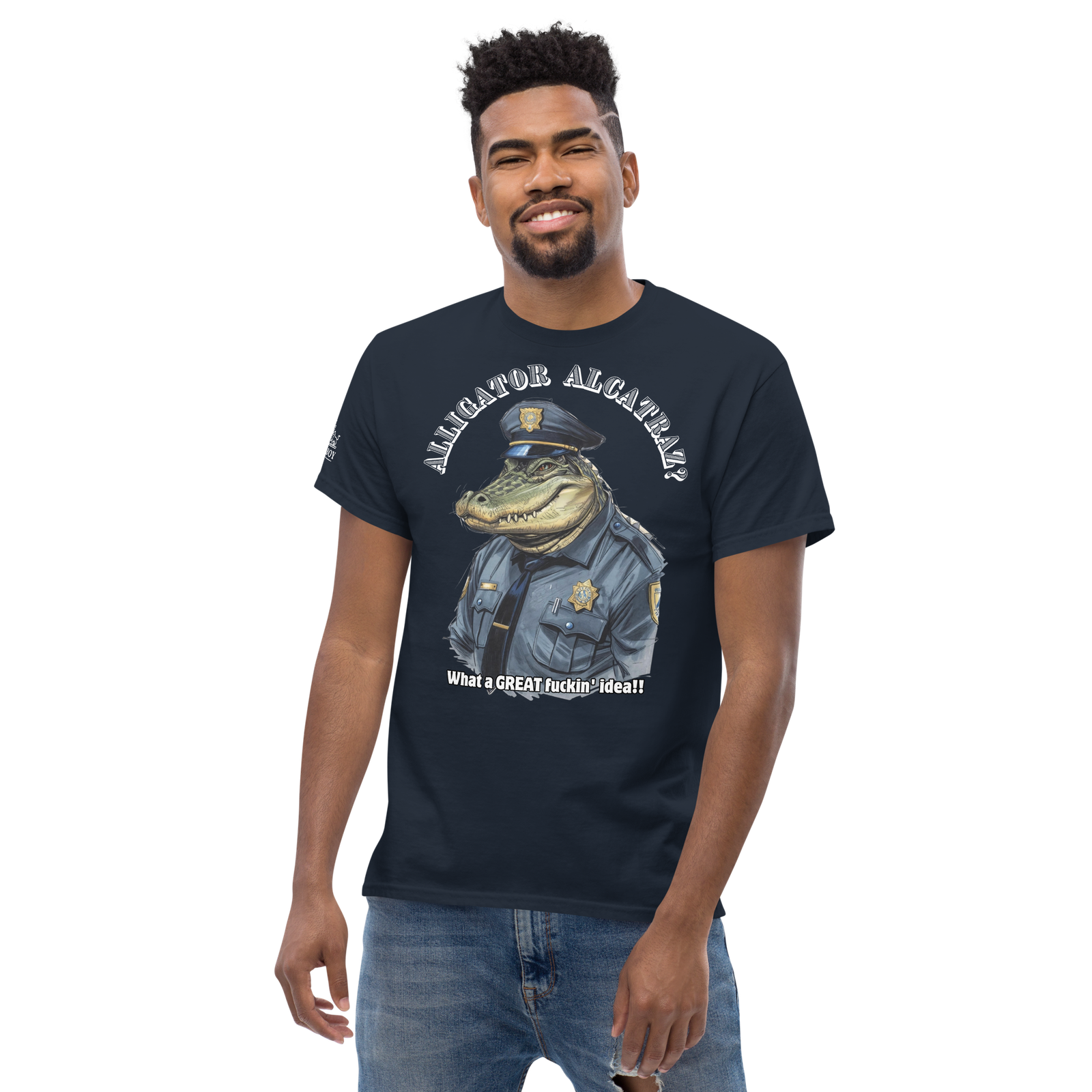 Rowdy Boy "Alligator Alcatraz???" (What A Great Fuckin Idea!!! 2)Unisex classic tee - Image 38