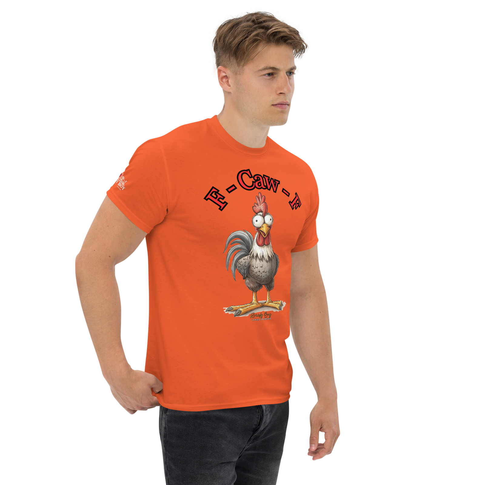 Rowdy Boy "F - Caw - F" (Fuck Off) Unisex Classic Tee - Image 138