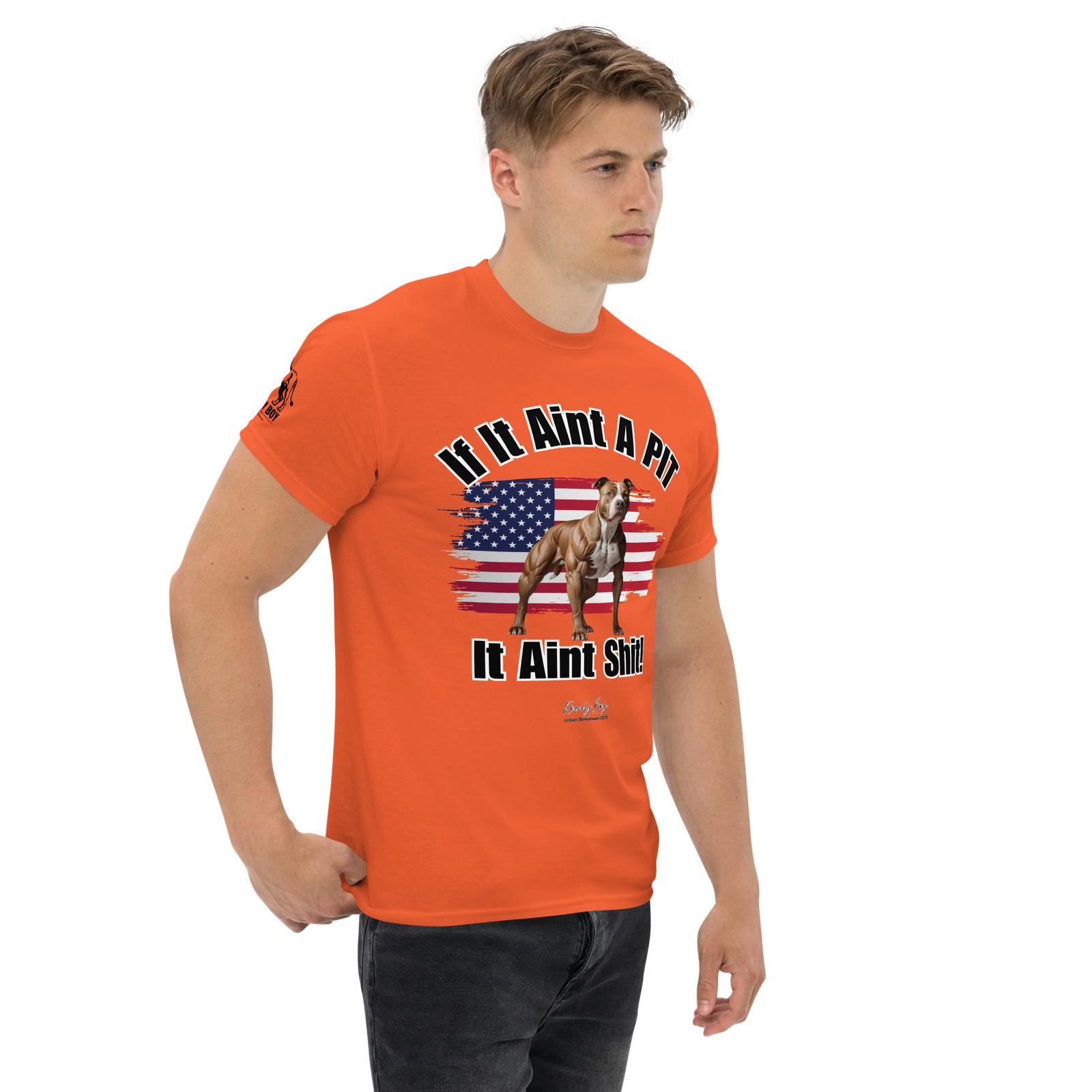 Rowdy Boy If It Aint A PIT, It Aint Shit!!!!" (2/B) Unisex Classic Tee - Image 2