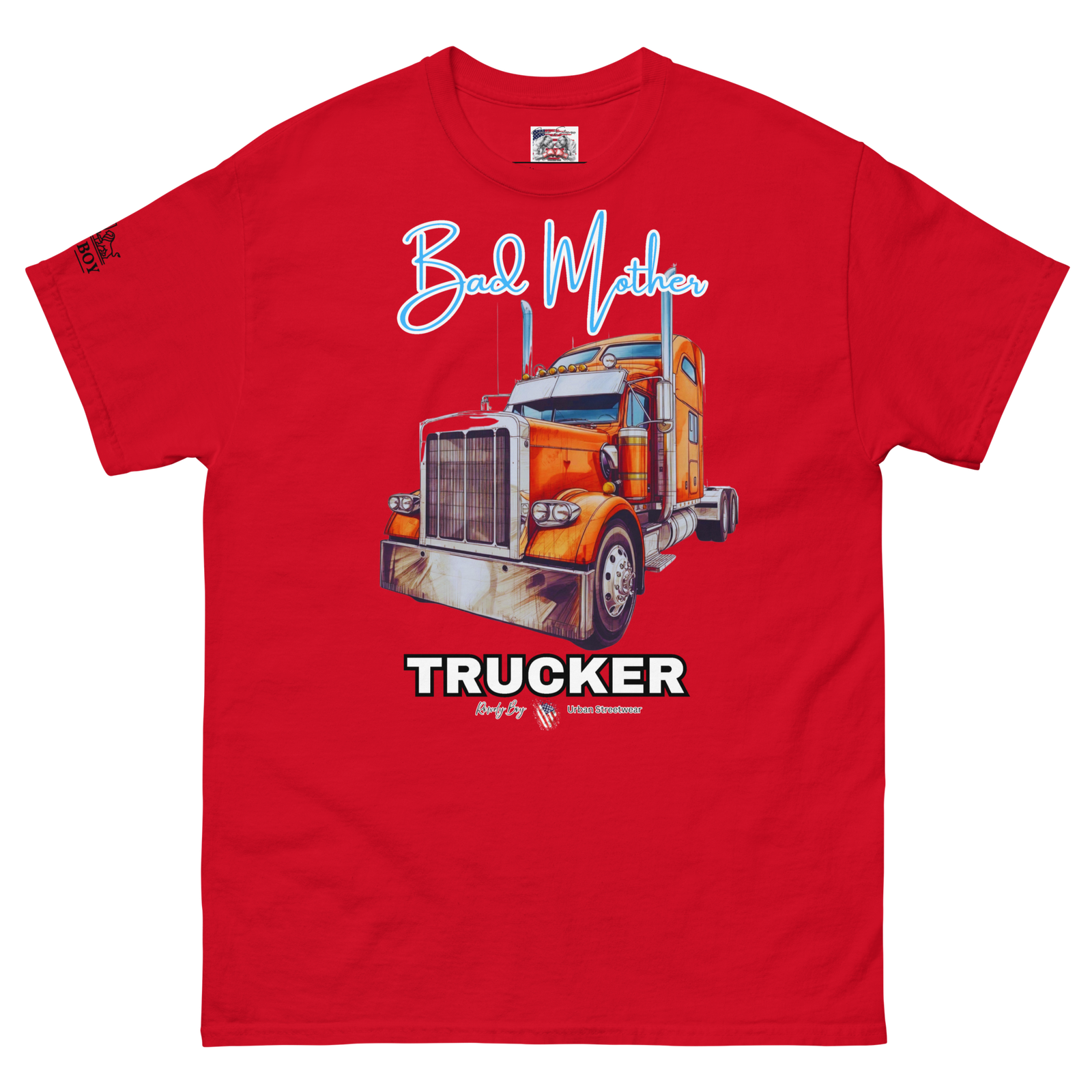 Rowdy Boy "Bad Mother Trucker" Unisex Classic Tee