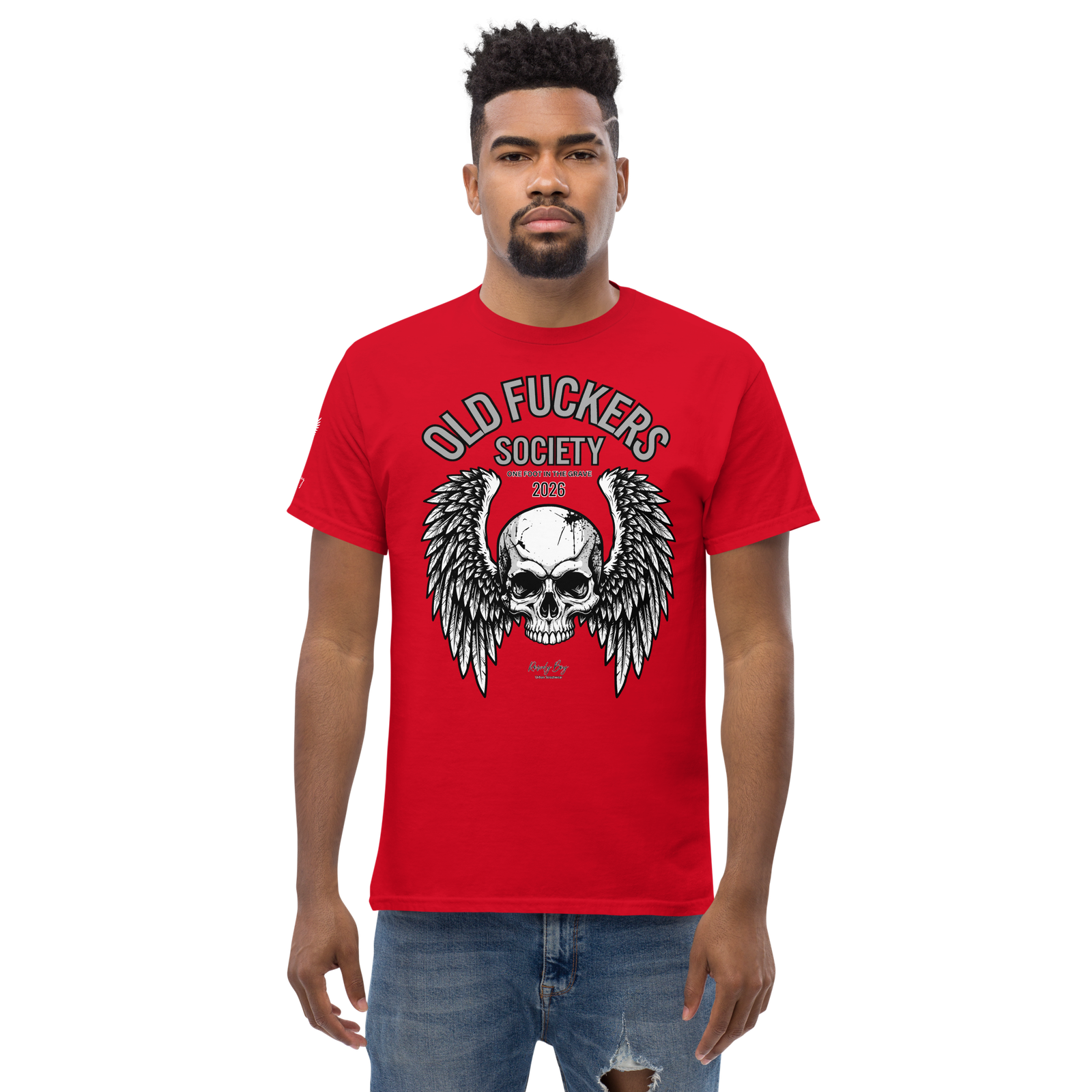 Rowdy Boy " Old Fuckers Society" (One foot in the grave) Unisex Classic Tee - Image 52