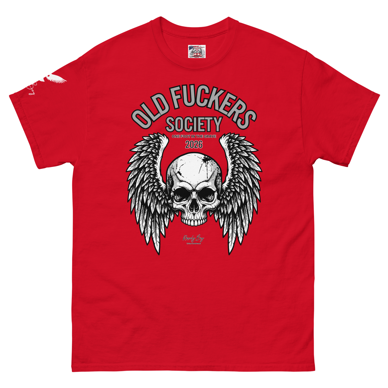 Rowdy Boy " Old Fuckers Society" (One foot in the grave) Unisex Classic Tee - Image 206