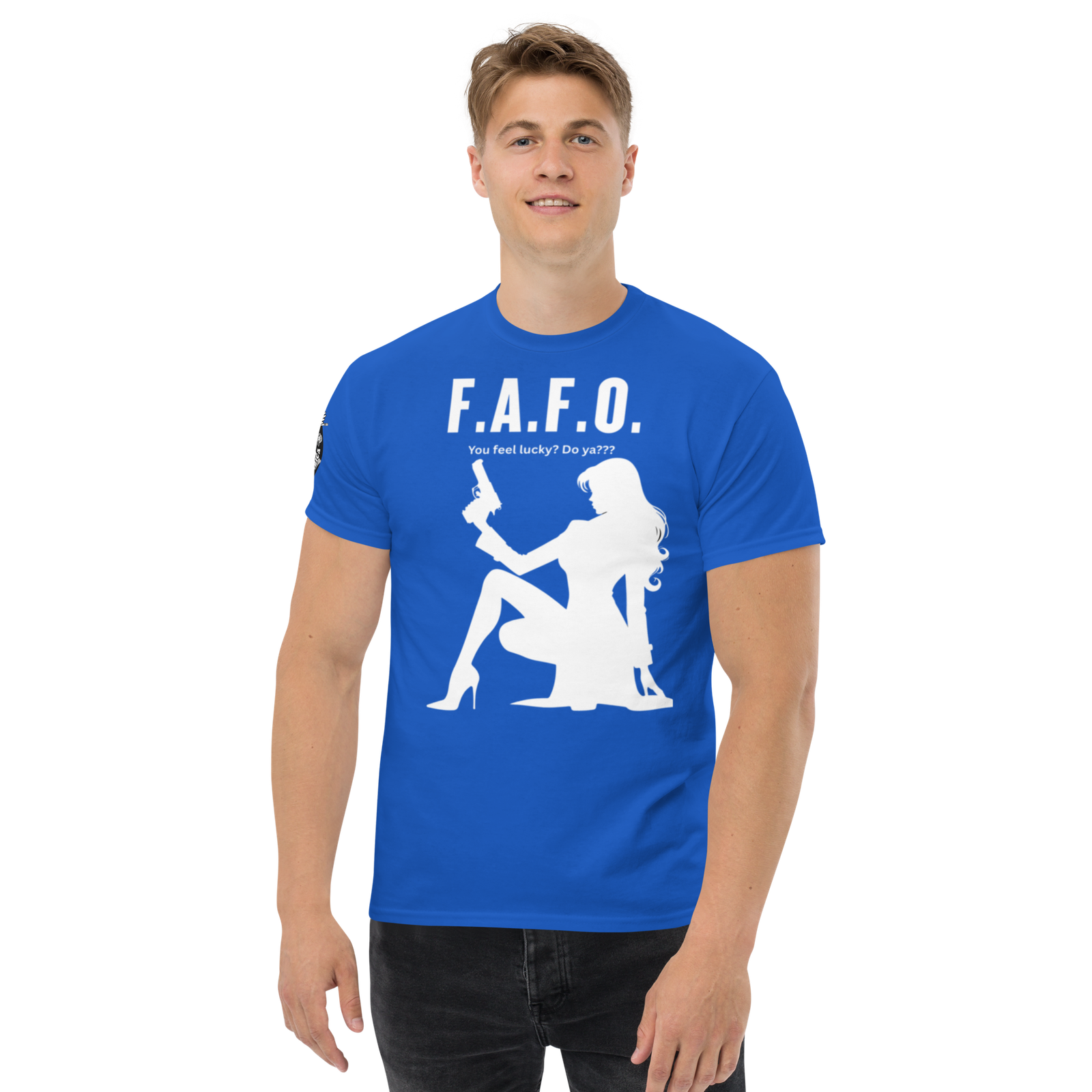 Rowdy Boy "F.A.F.O. Fuck Around & Find Out" (Do You Feel Lucky?) Unisex Classic Tee - Image 103