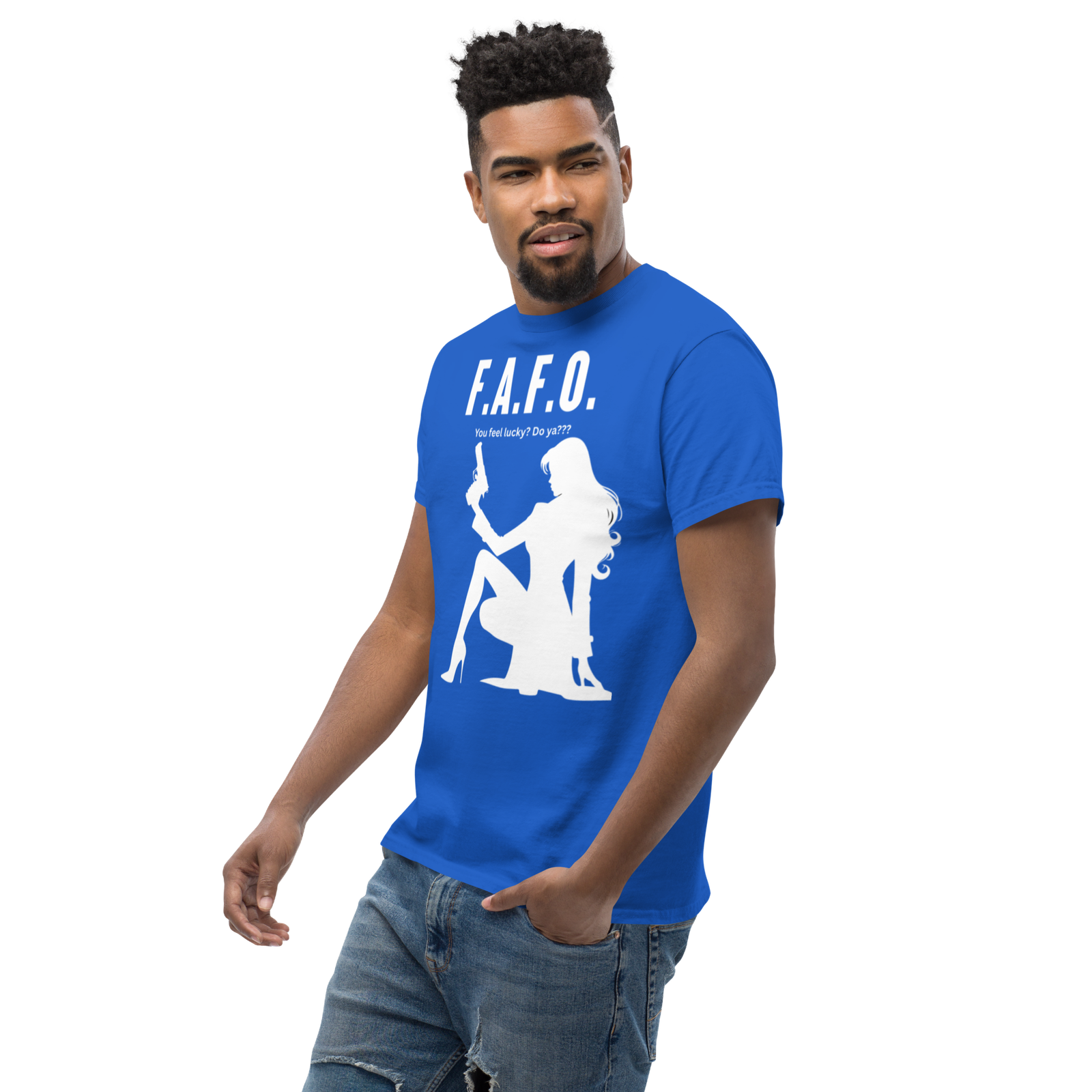 Rowdy Boy "F.A.F.O. Fuck Around & Find Out" (Do You Feel Lucky?) Unisex Classic Tee - Image 98