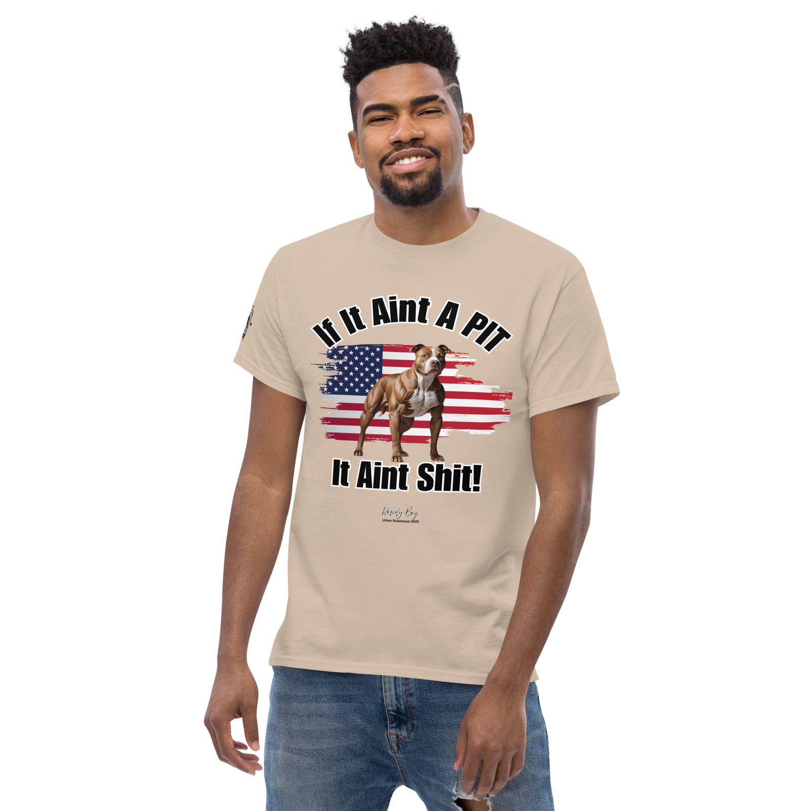 Rowdy Boy If It Aint A PIT, It Aint Shit!!!!" (2/B) Unisex Classic Tee - Image 129