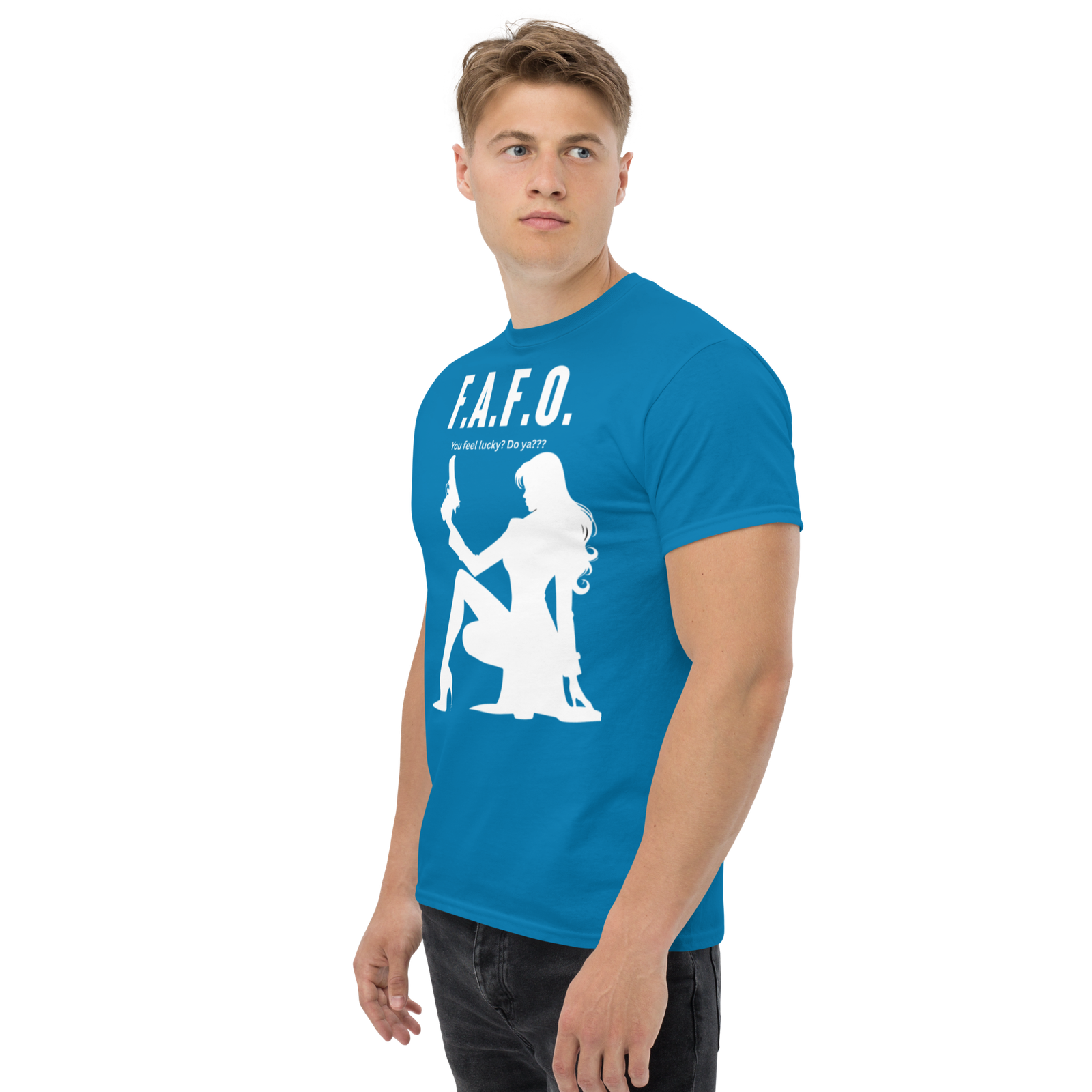 Rowdy Boy "F.A.F.O. Fuck Around & Find Out" (Do You Feel Lucky?) Unisex Classic Tee - Image 137