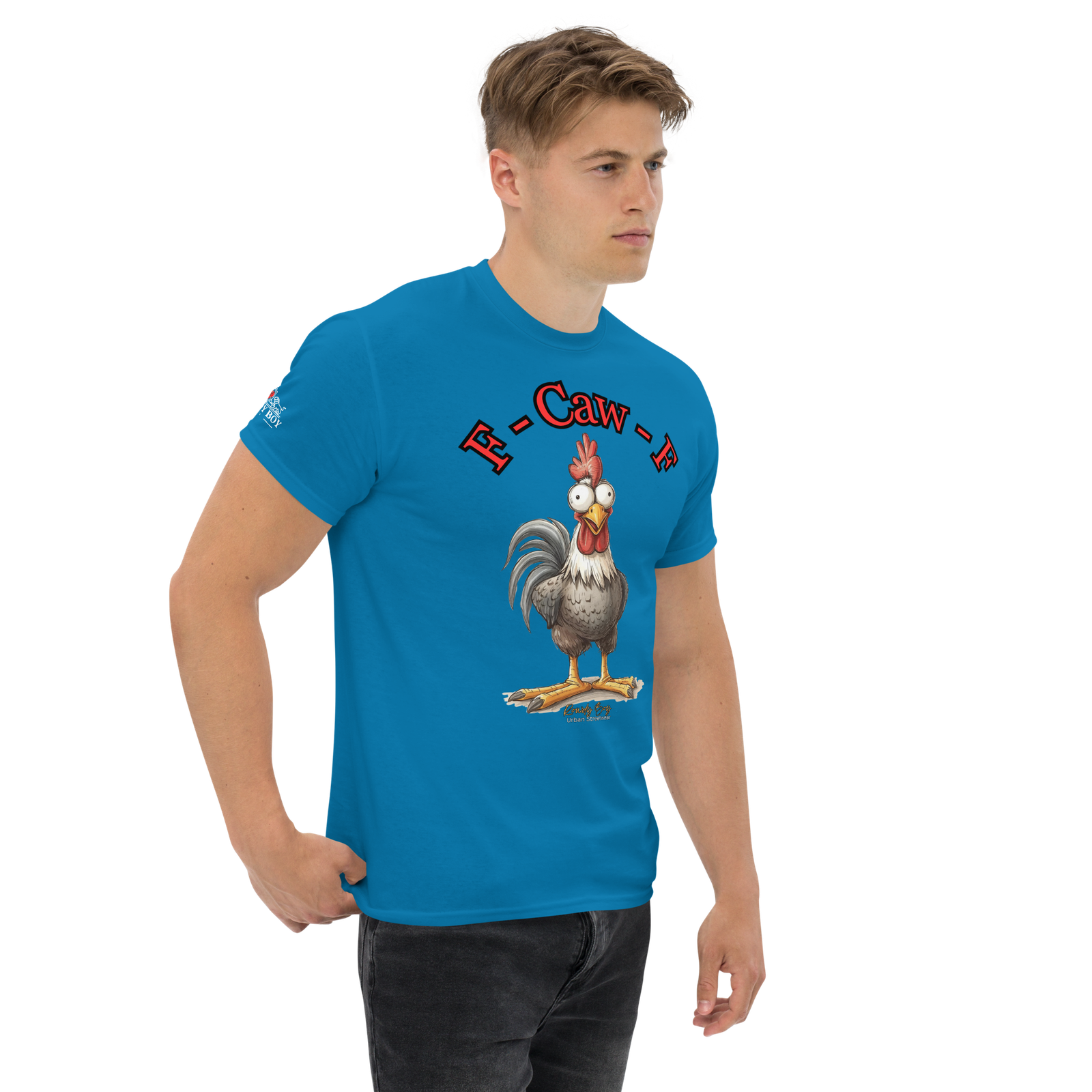 Rowdy Boy "F - Caw - F" (Fuck Off) Unisex Classic Tee - Image 93