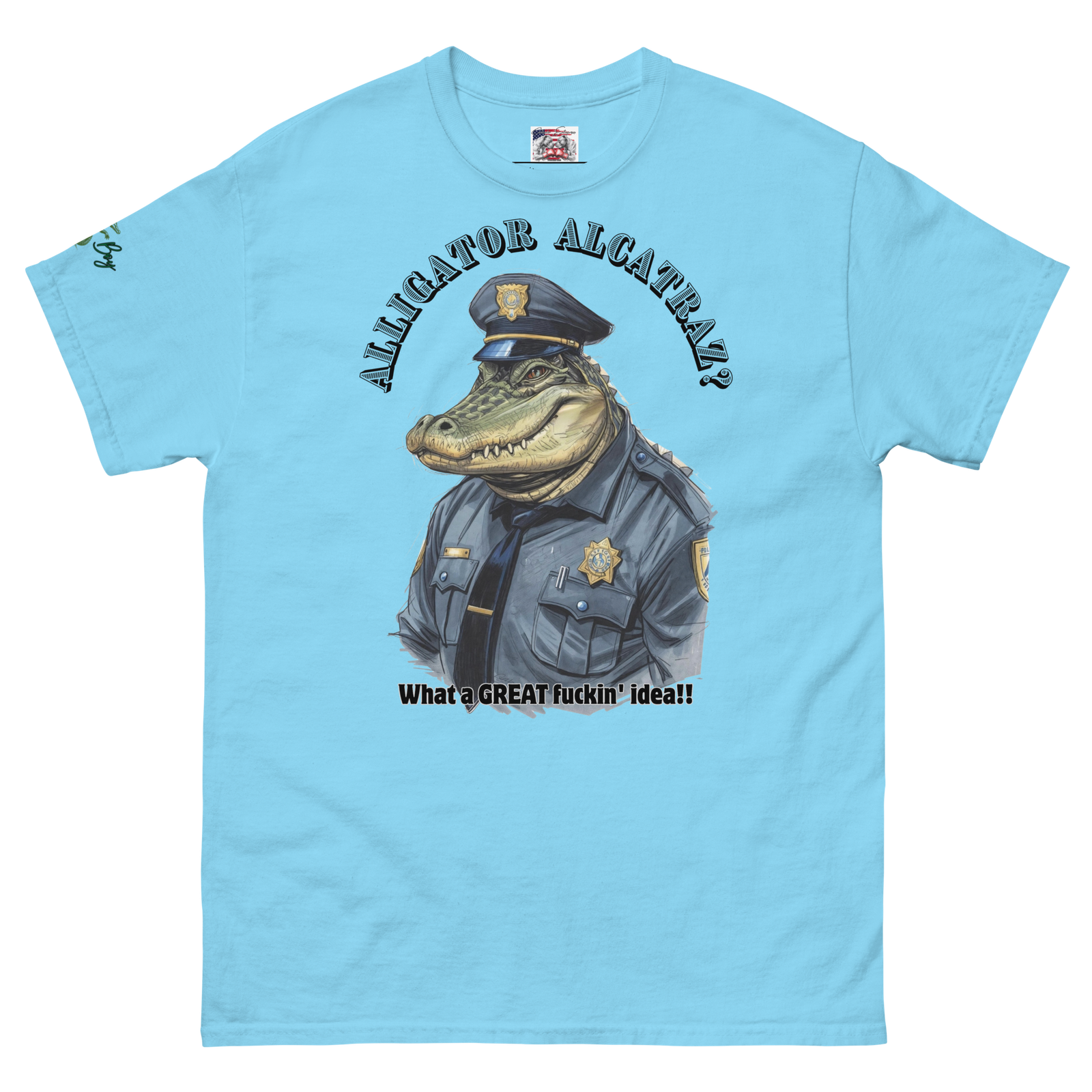 Rowdy Boy "Alligateor Alcatraz???" (What A Great Fuckin Idea!) Unisex Classic Tee