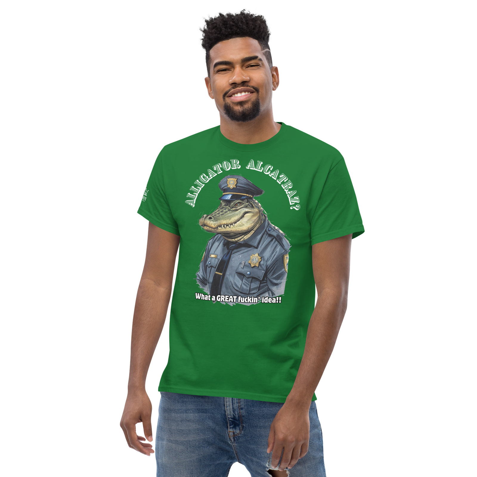 Rowdy Boy "Alligator Alcatraz???" (What A Great Fuckin Idea!!! 2)Unisex classic tee - Image 128