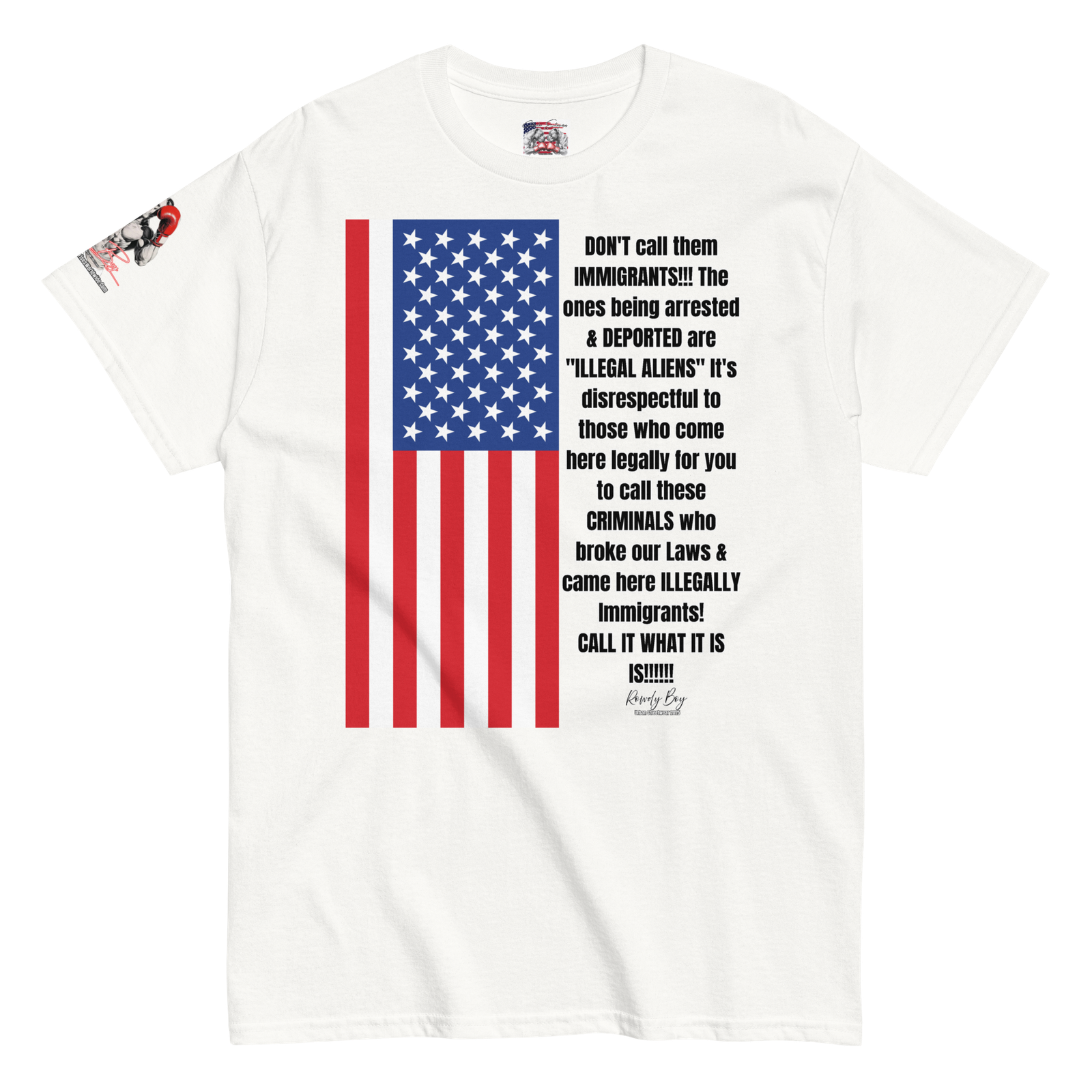 Rowdy Boy "Illegal Aliens" (E rated 4 Everyone) Unisex Classic Tee - Image 11