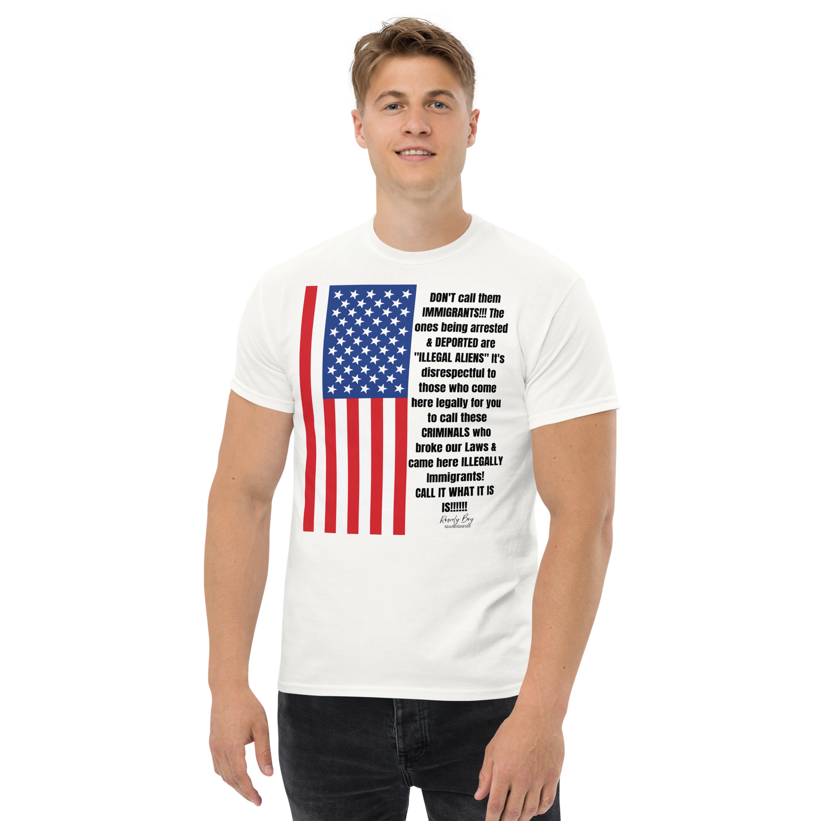 Rowdy Boy "Illegal Aliens" (E rated 4 Everyone) Unisex Classic Tee - Image 12