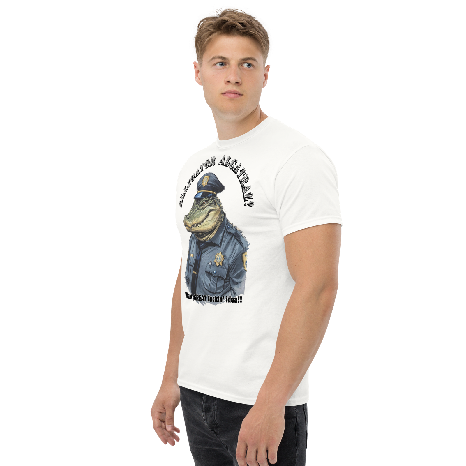 Rowdy Boy "Alligateor Alcatraz???" (What A Great Fuckin Idea!) Unisex Classic Tee - Image 187