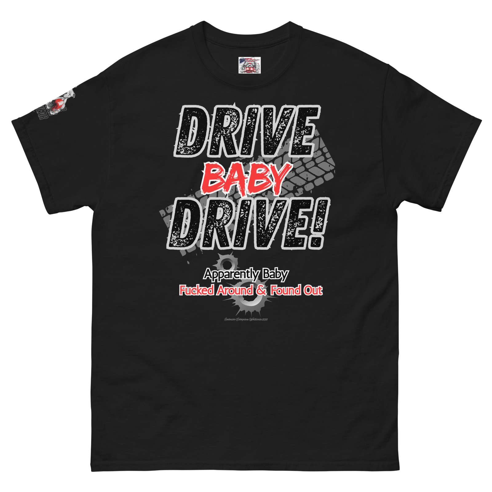Rowdy Boy "Drive Baby Drive" Unisex Classic Tee