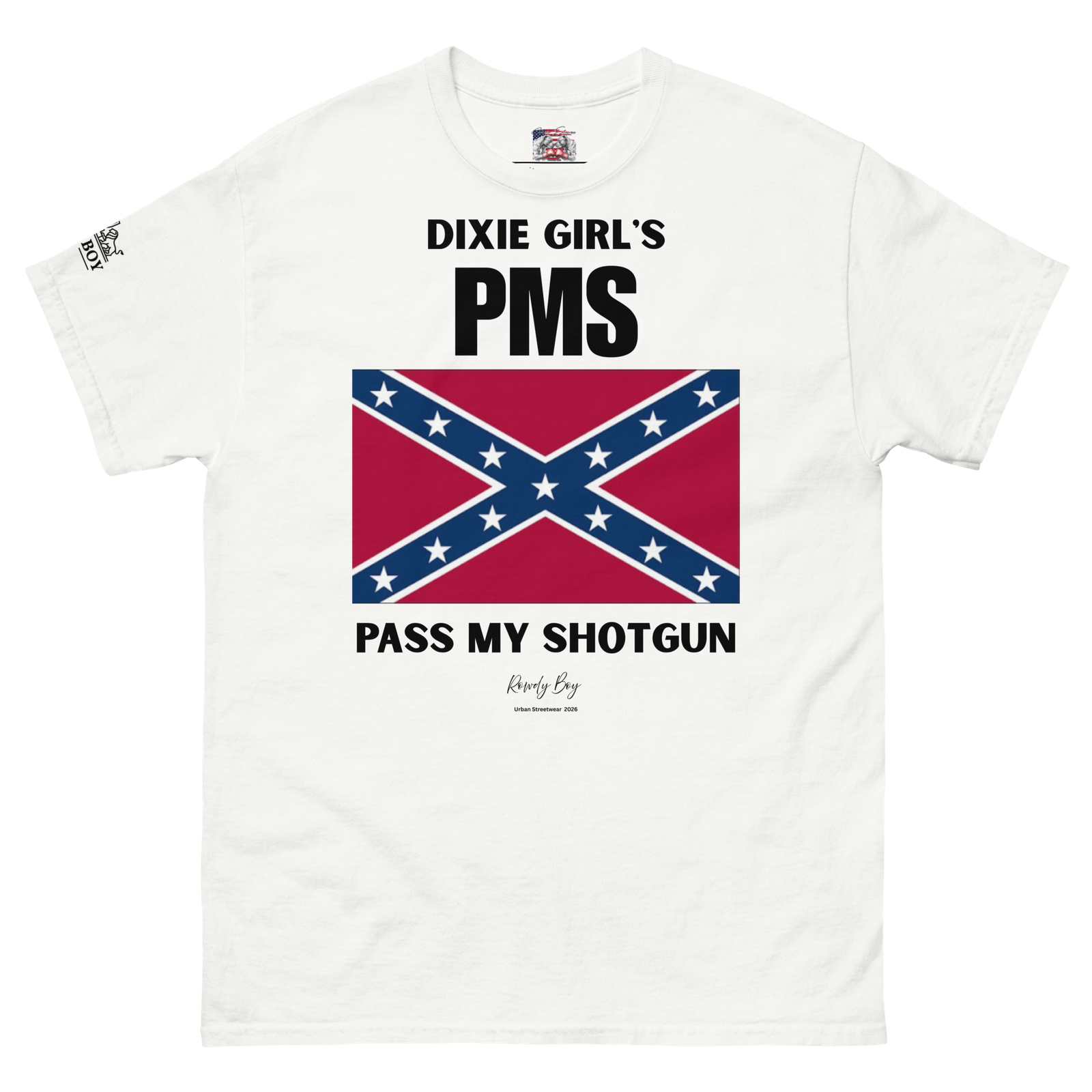 Rowdy Boy "Dixie Girl's PMS" Womens Classic Tee