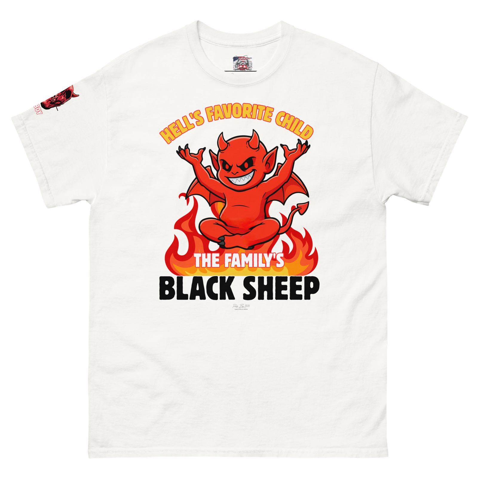 Rowdy Boy "Hell's Favorite Child, The Family's Black Sheep" Unisex Classic Tee