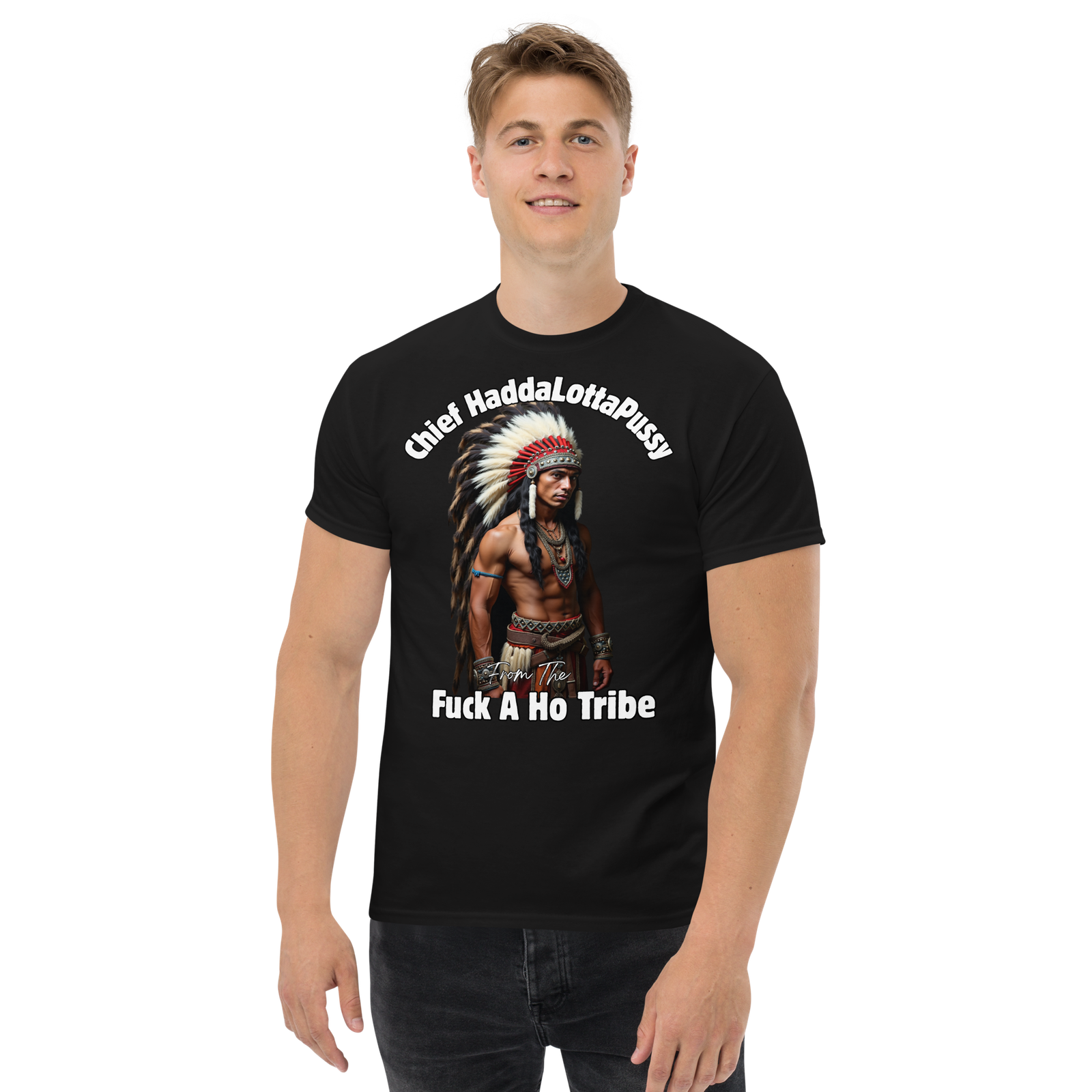 Rowdy Boy "Chief Haddalottapussy" Men's Classic Tee - Image 20
