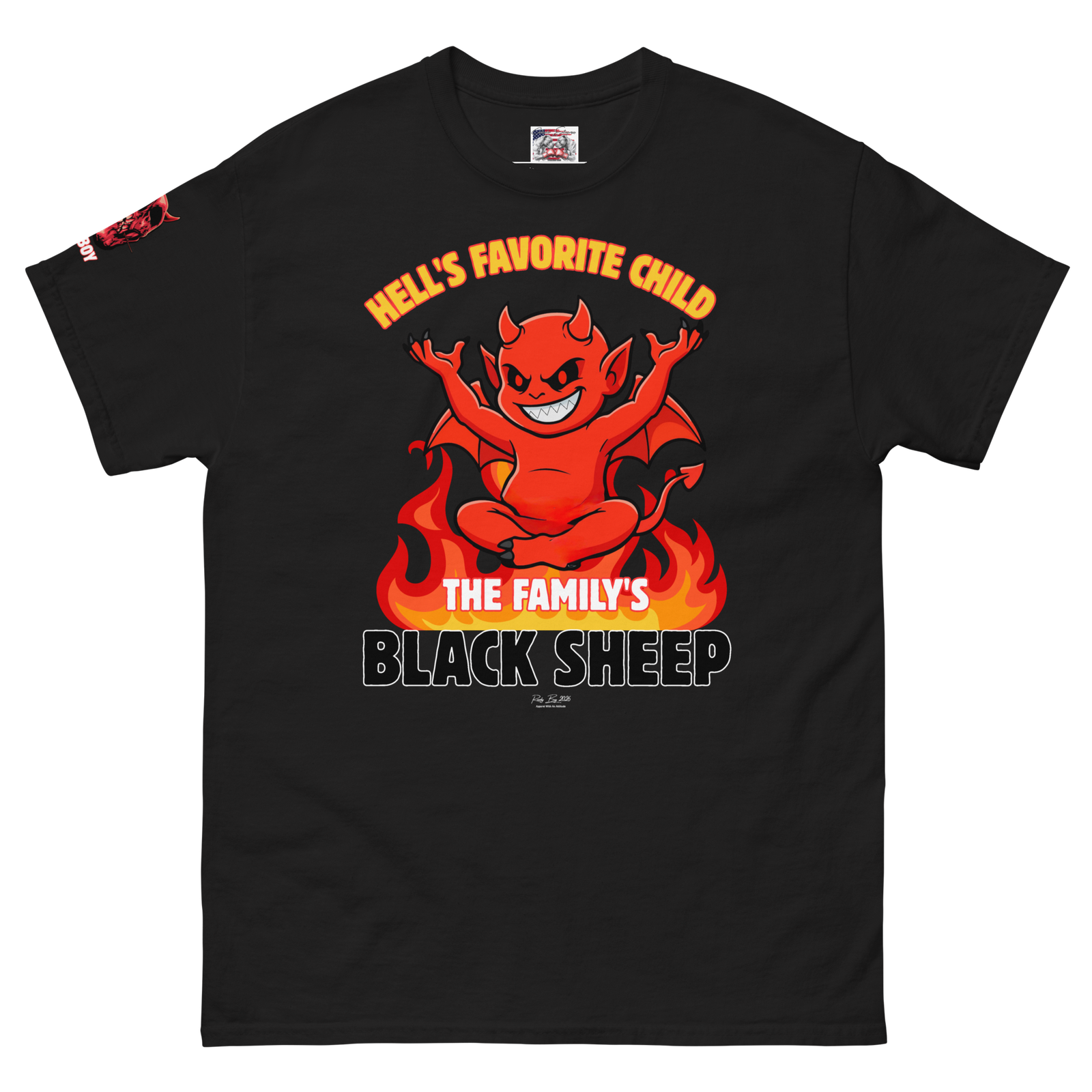 Rowdy Boy " Hell's Favorite Child, The Family's Black Sheep" Unisex Classic Tee