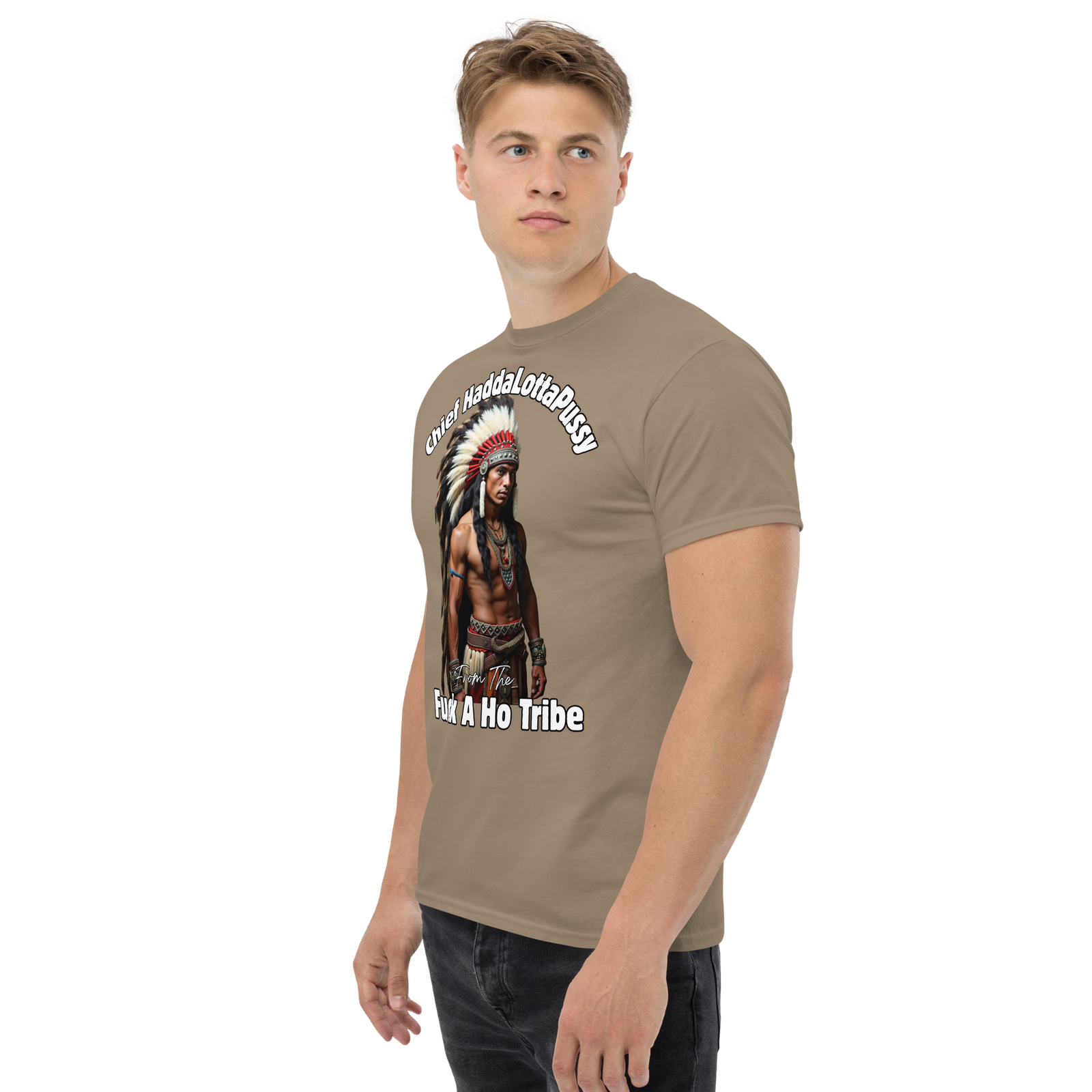 Rowdy Boy "Chief Haddalottapussy" Men's Classic Tee - Image 100