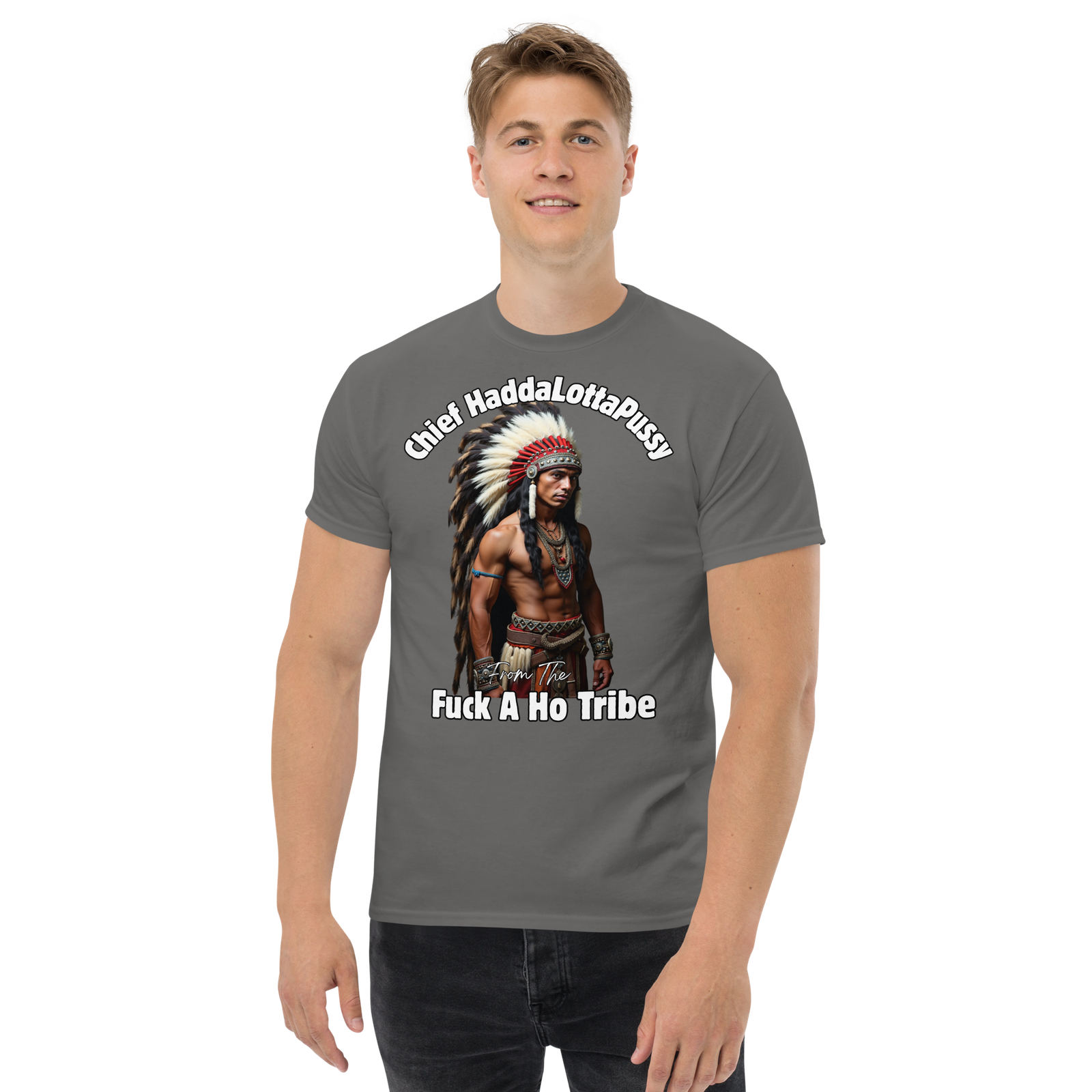 Rowdy Boy "Chief Haddalottapussy" Men's Classic Tee - Image 75