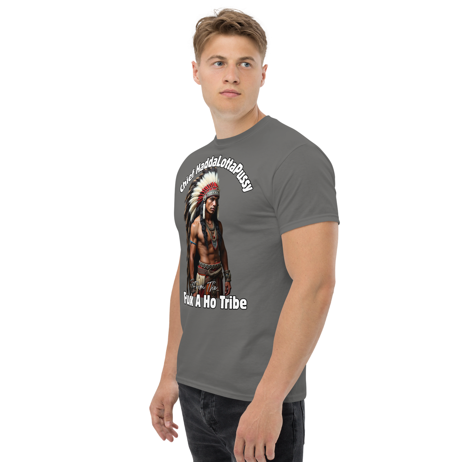 Rowdy Boy "Chief Haddalottapussy" Men's Classic Tee - Image 69