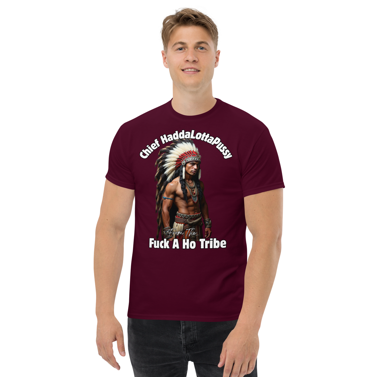 Rowdy Boy "Chief Haddalottapussy" Men's Classic Tee - Image 10