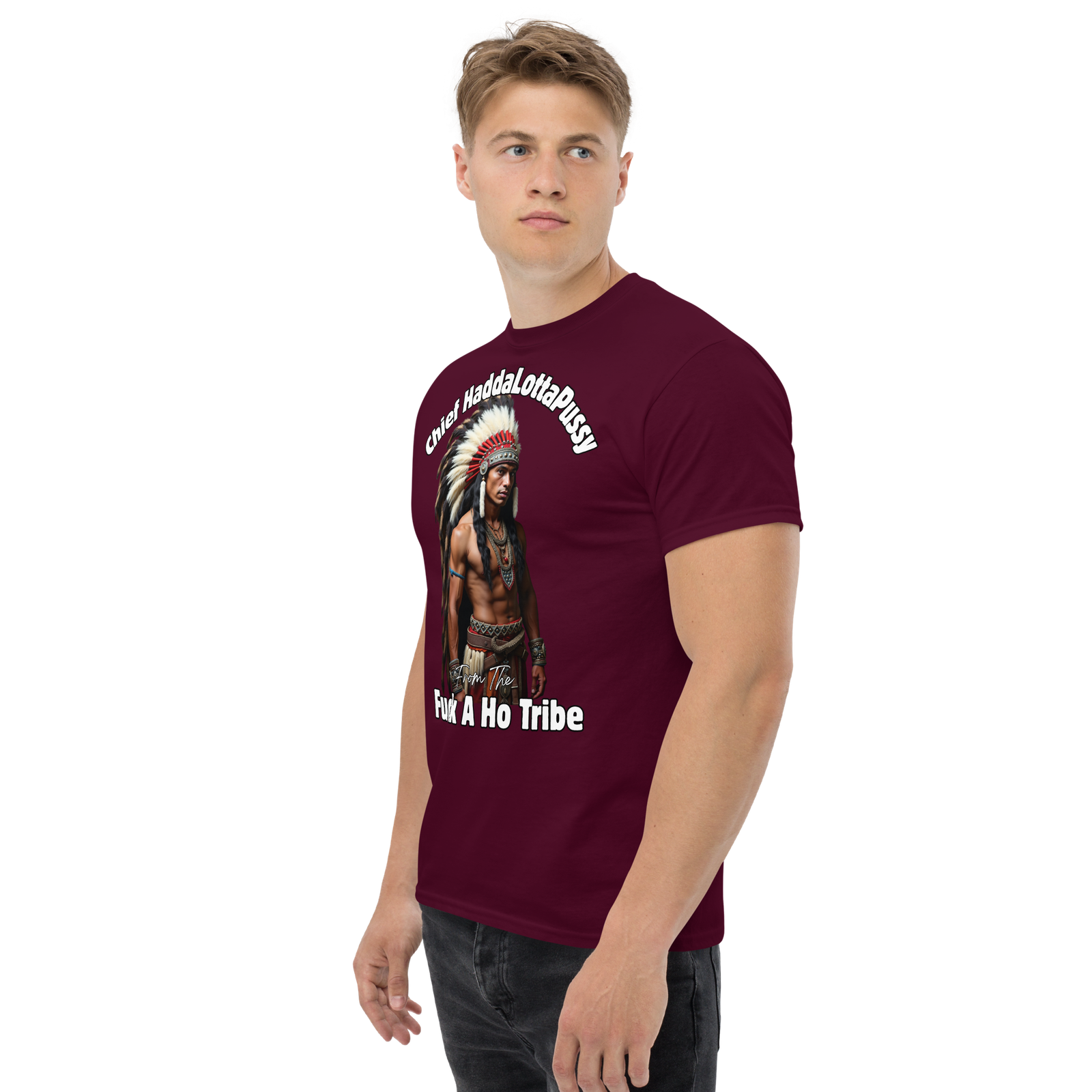 Rowdy Boy "Chief Haddalottapussy" Men's Classic Tee - Image 4