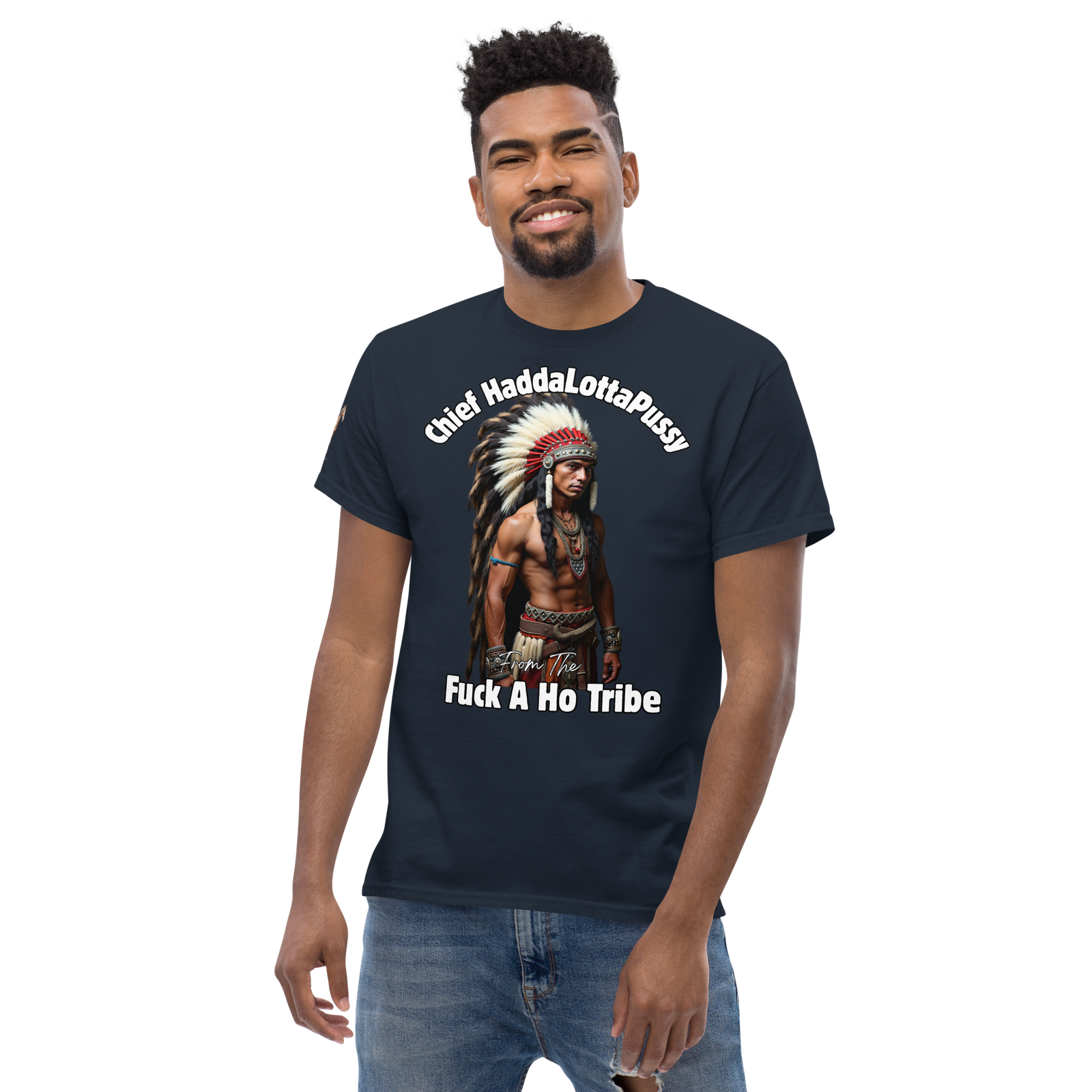 Rowdy Boy "Chief Haddalottapussy" Men's Classic Tee - Image 33