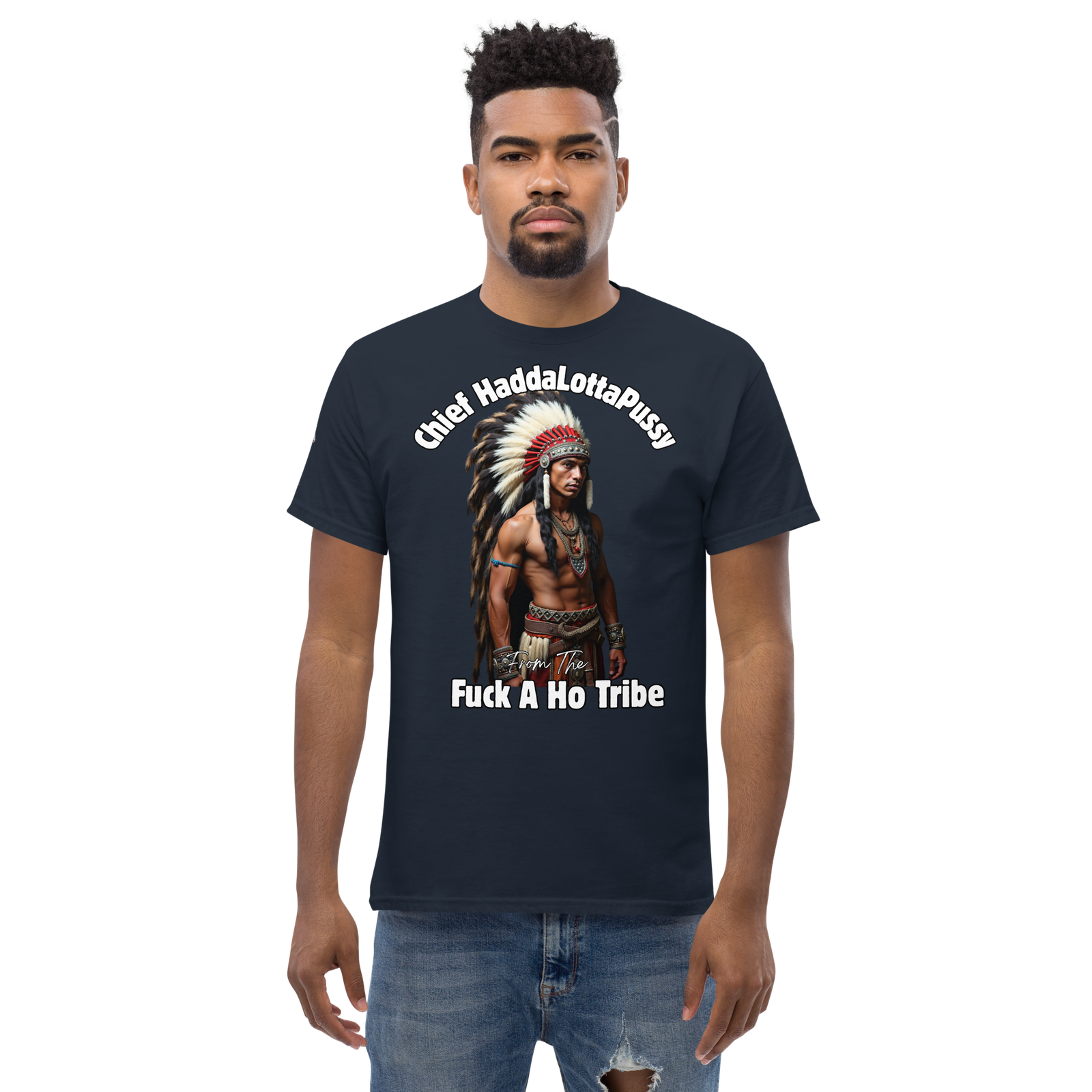 Rowdy Boy "Chief Haddalottapussy" Men's Classic Tee - Image 32