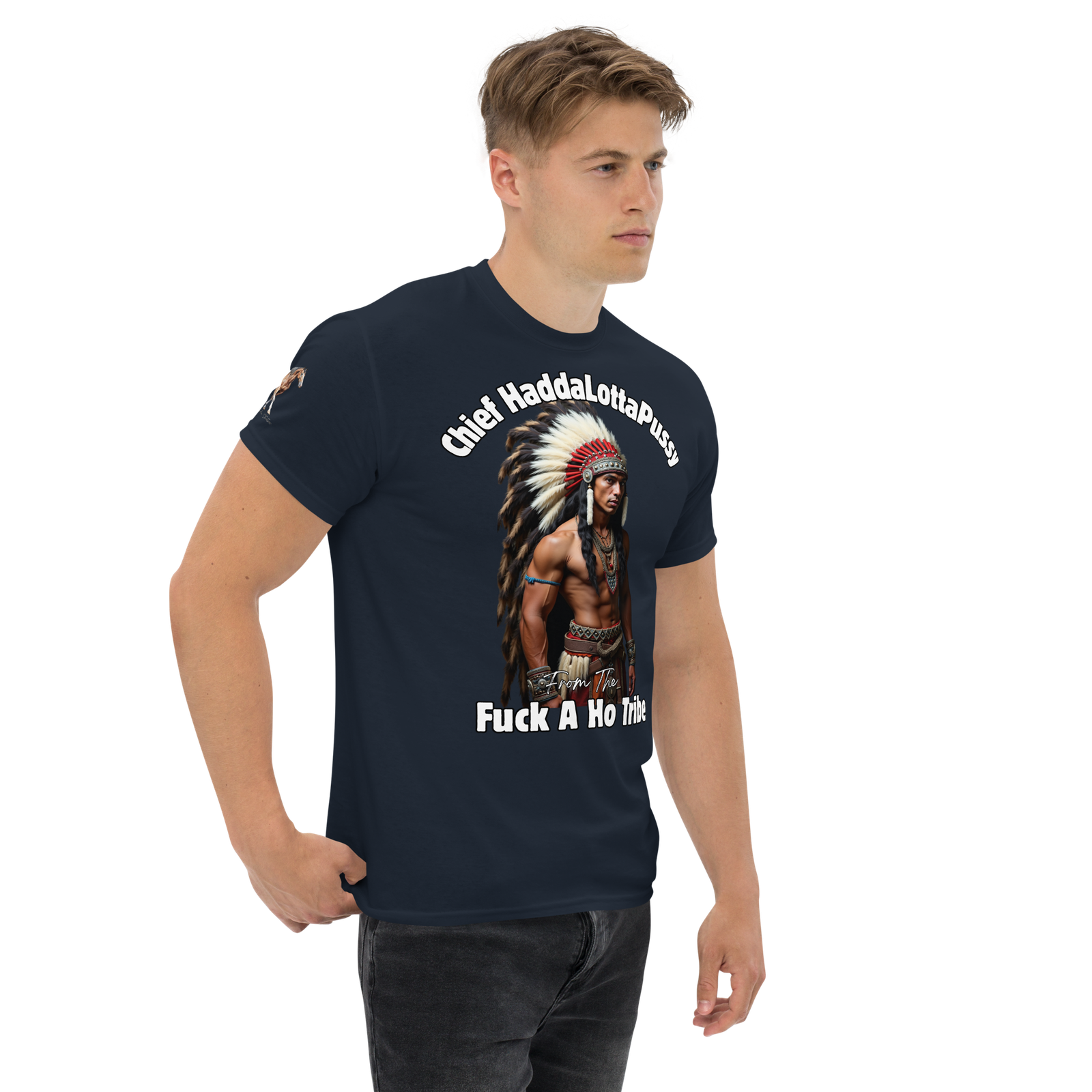 Rowdy Boy "Chief Haddalottapussy" Men's Classic Tee - Image 23