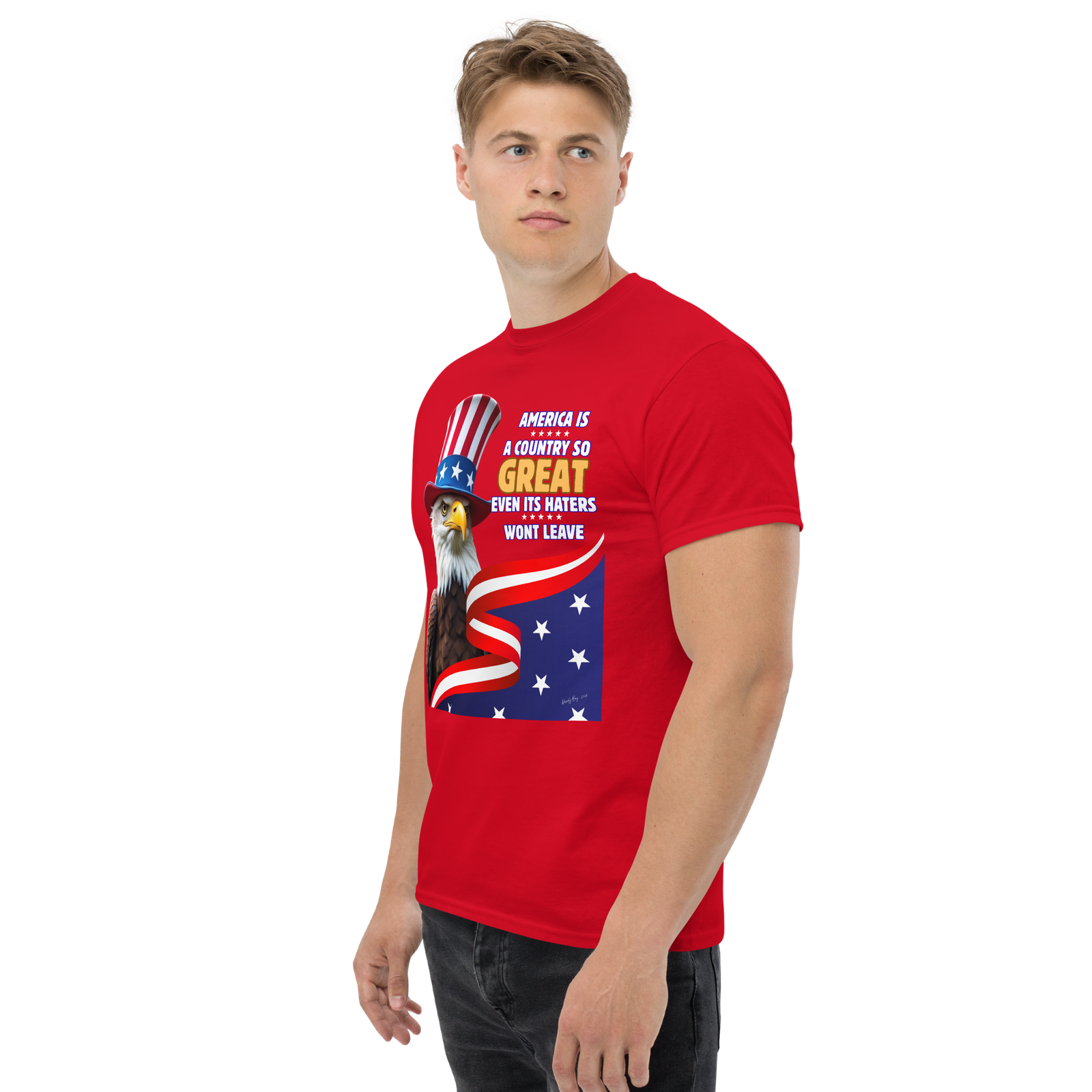 Rowdy Boy "America, A Country So GREAT Even It's Haters Won't Leave" Unisex Classic Tee - Image 4