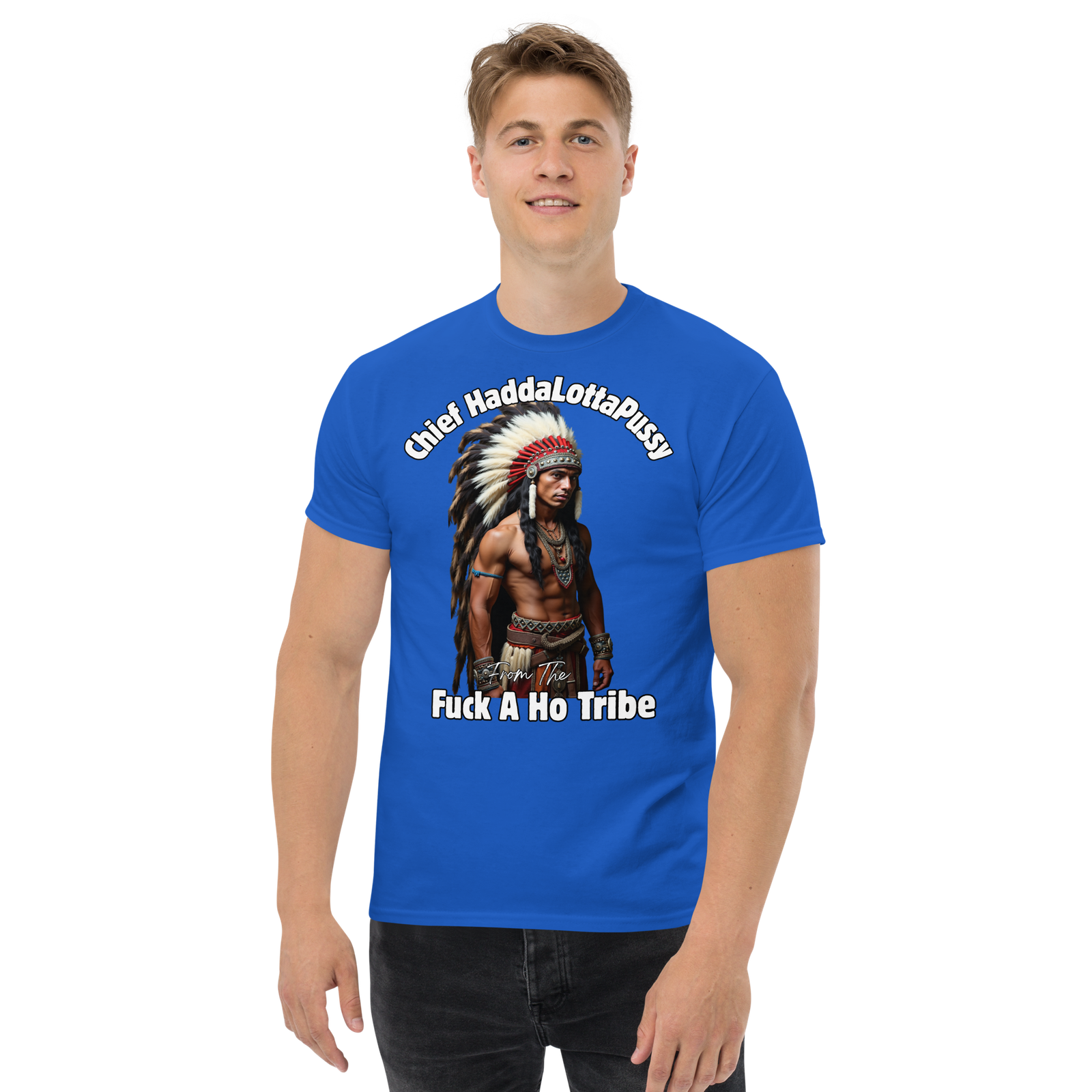 Rowdy Boy "Chief Haddalottapussy" Men's Classic Tee - Image 64