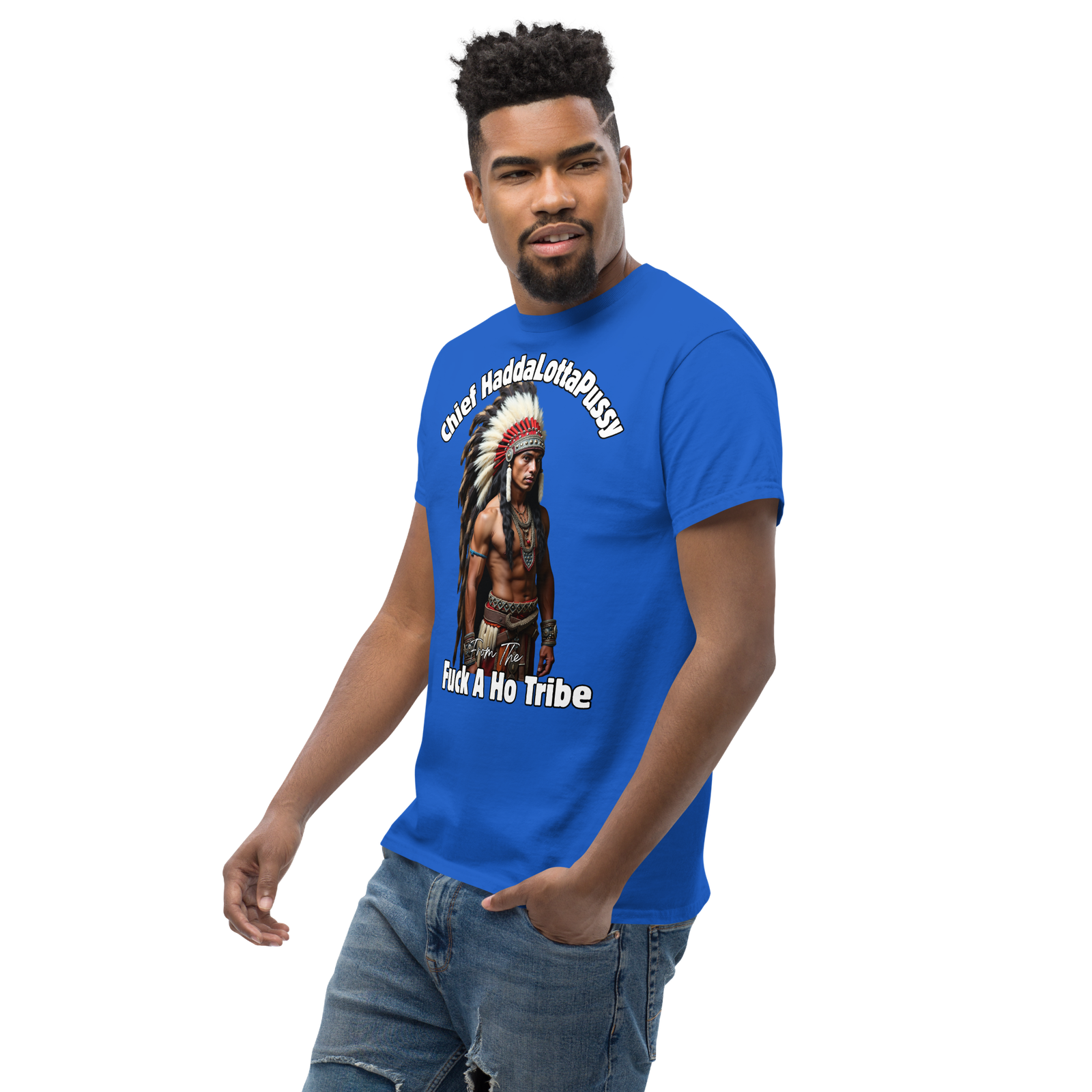 Rowdy Boy "Chief Haddalottapussy" Men's Classic Tee - Image 61