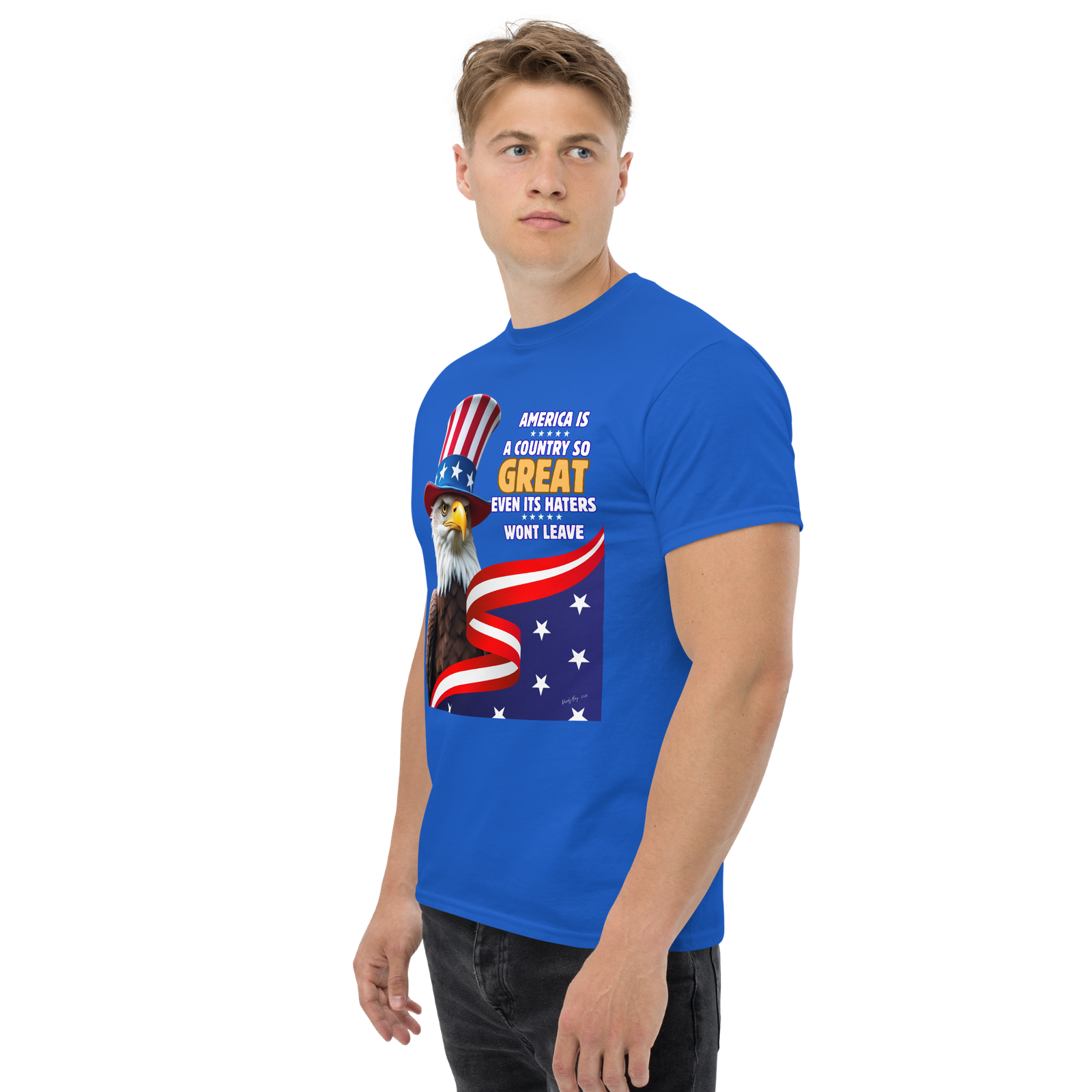 Rowdy Boy "America, A Country So GREAT Even It's Haters Won't Leave" Unisex Classic Tee - Image 17