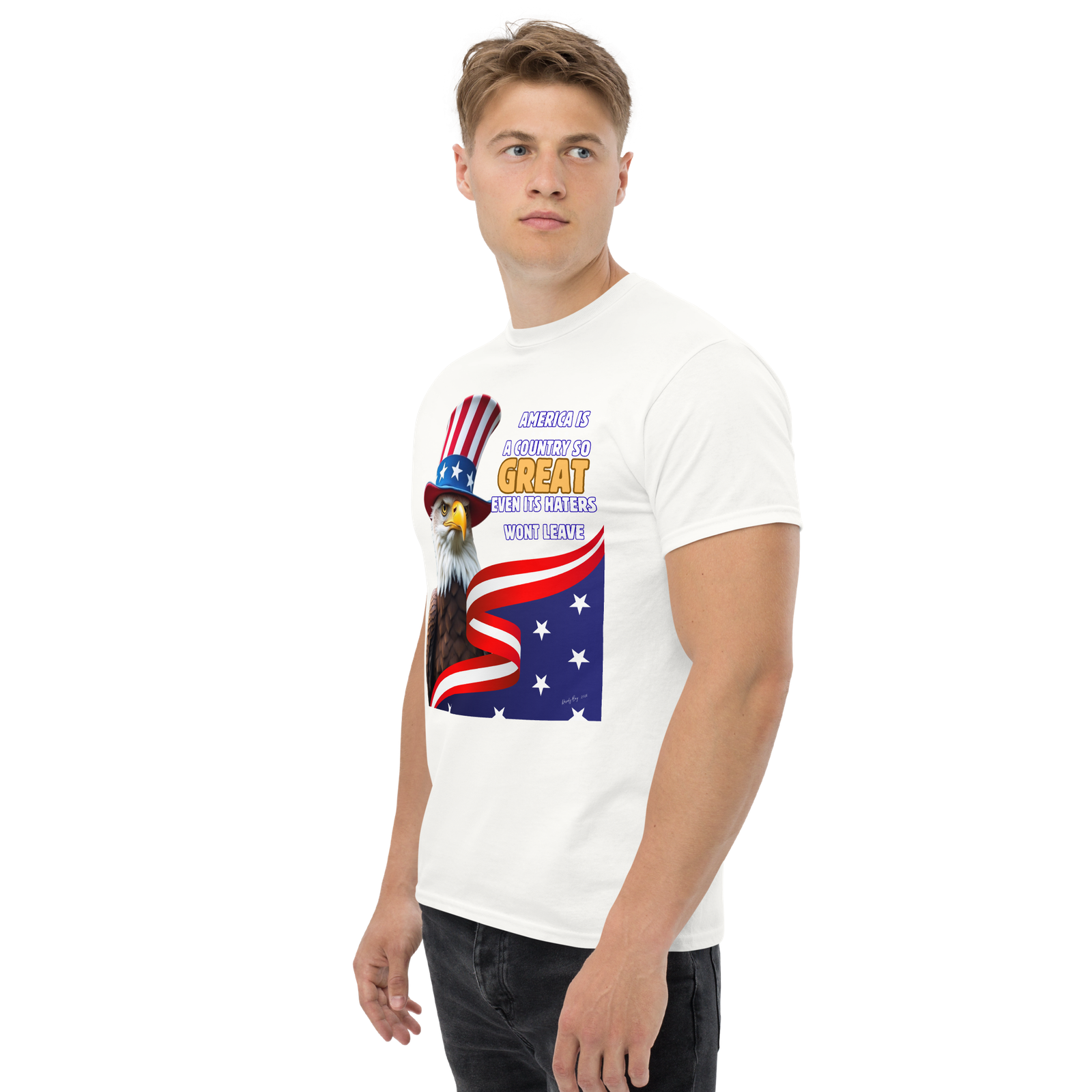 Rowdy Boy "America, A Country So GREAT Even It's Haters Won't Leave" Unisex Classic Tee - Image 30