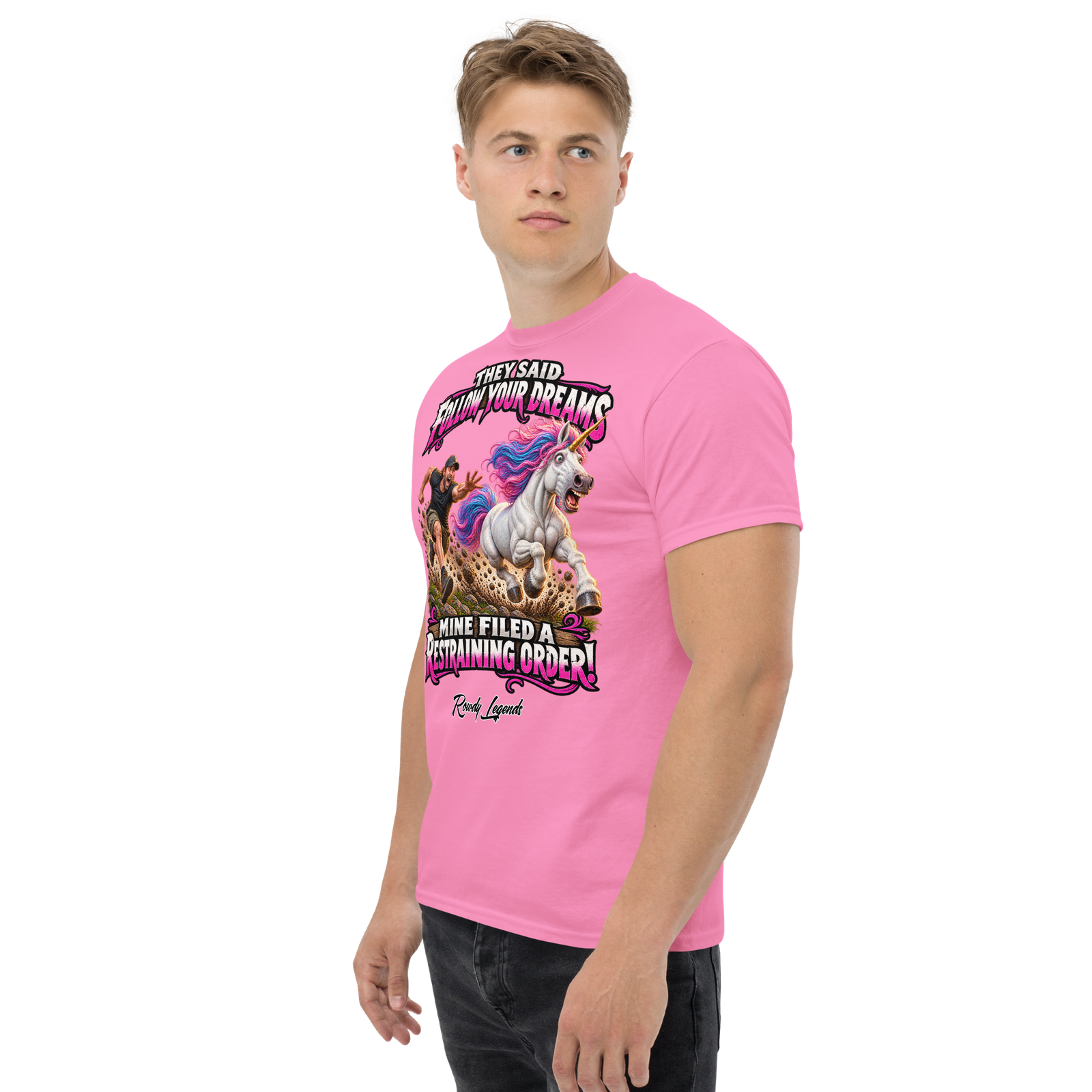 Rowdy Legends "Follow Your Dreams" Unisex Classic Tee - Image 40