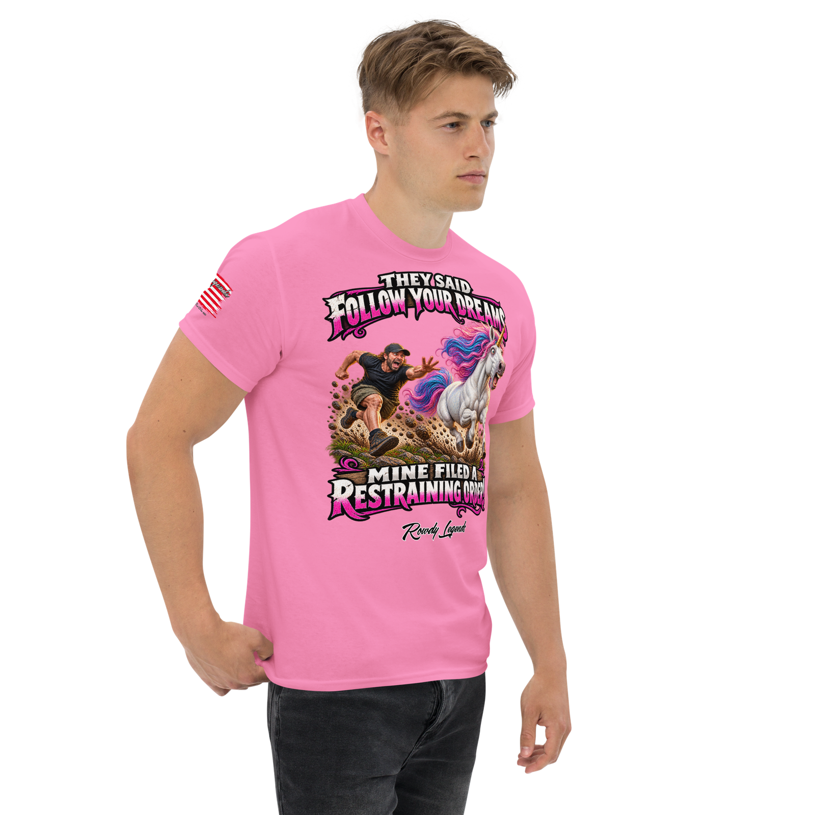 Rowdy Legends "Follow Your Dreams" Unisex Classic Tee - Image 38