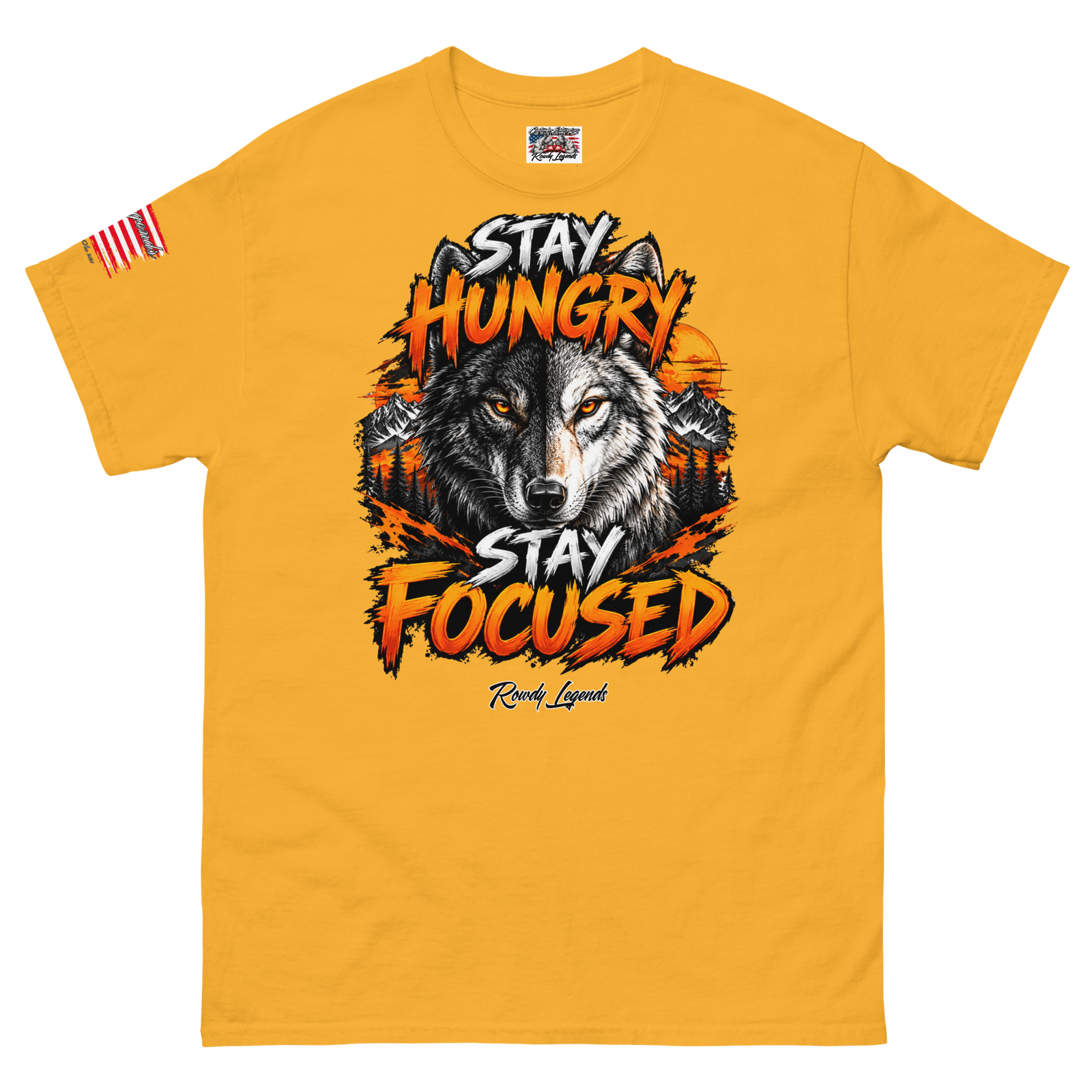 Rowdy Legends "Stay Hungry Wolf" Unisex Classic Tee